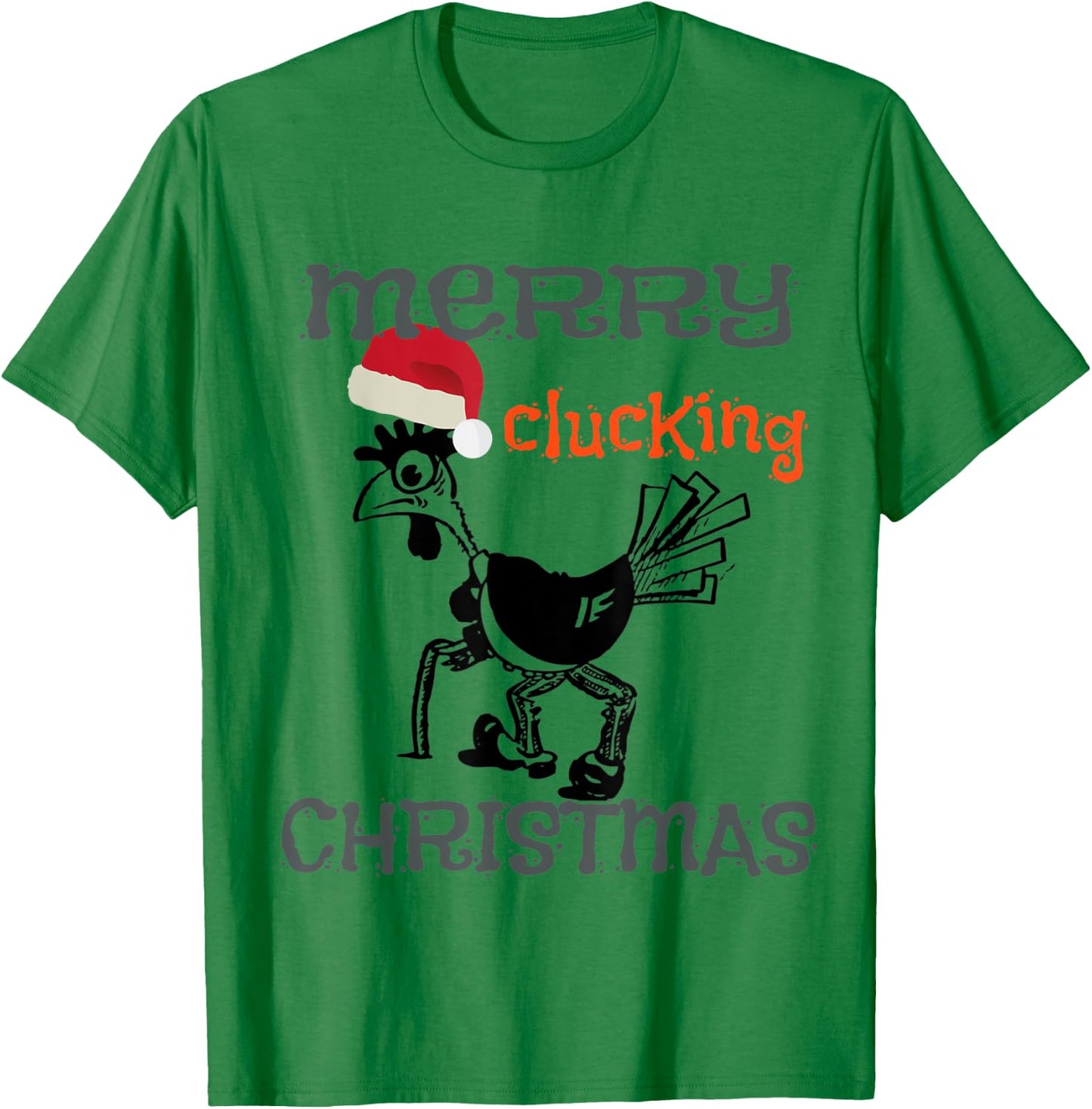 Merry Clucking Christmas Funny Christmas T-Shirt - T-Shirt | Irish Green