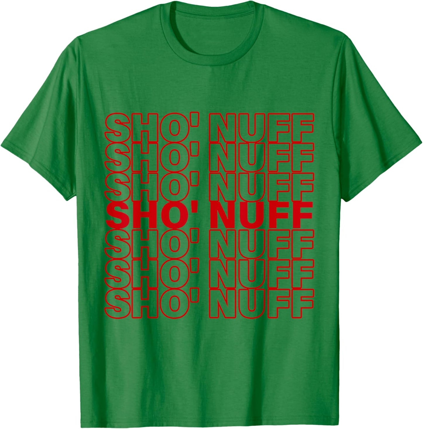 Sho'Nuff Slang Typography T-Shirt - T-Shirt | Irish Green