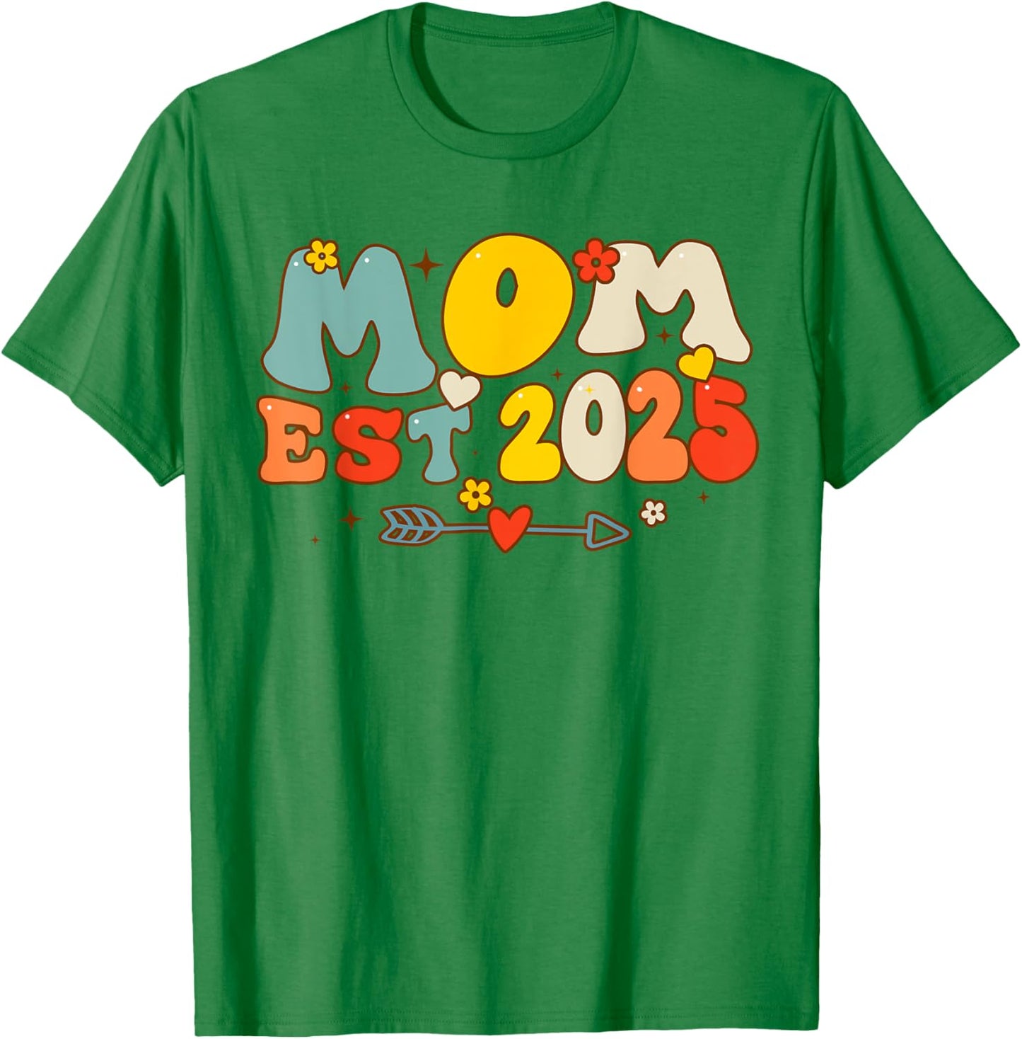 Mom Est. 2025 Expect Baby 2025 Mother 2025 New Mom T-Shirt - T-Shirt | Irish Green