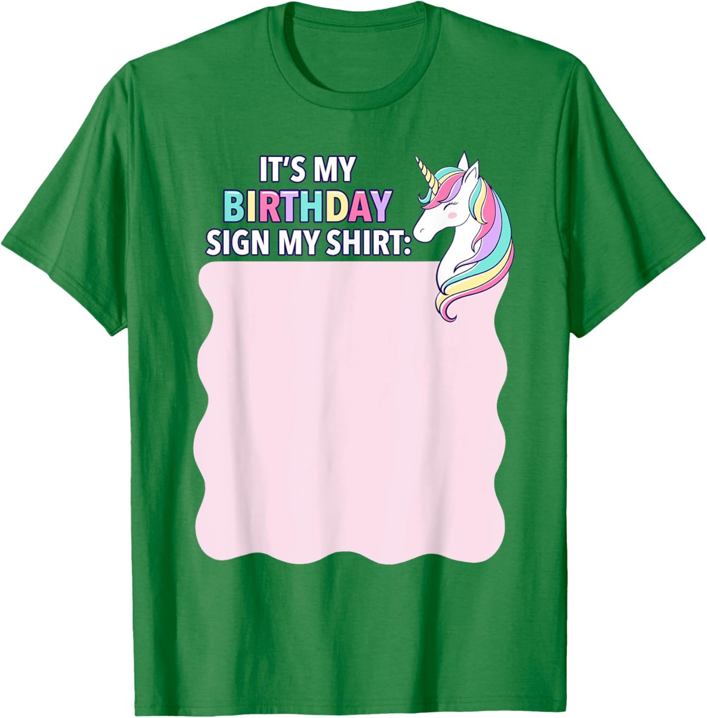 It's My Birthday Sign My Shirt Pink Unicorn Girl Toddler T-Shirt - T-Shirt | Irish Green
