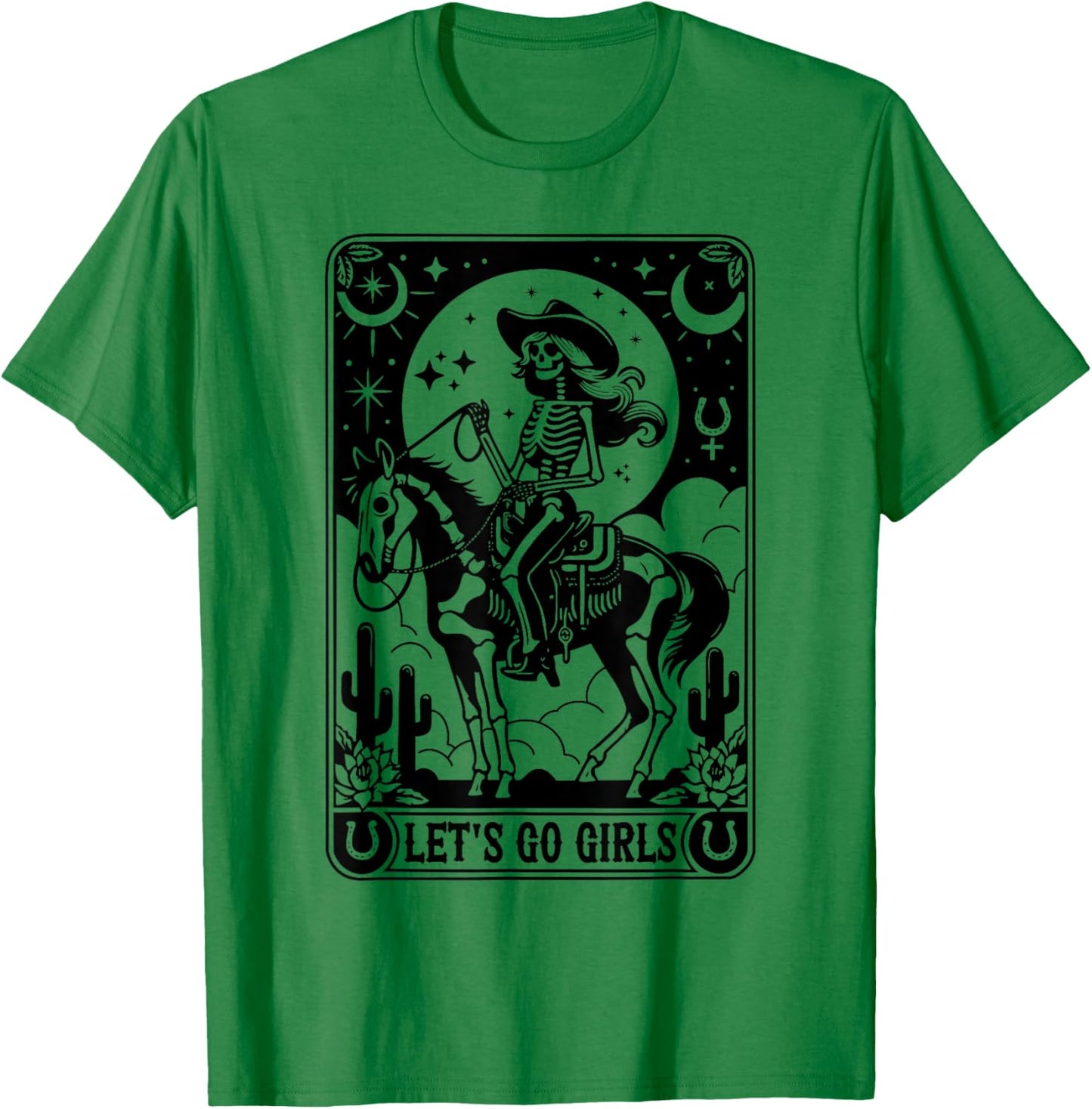 Let's Go Girls Skeleton Cowgirl Tarot Card Bachelorette T-Shirt - T-Shirt | Irish Green