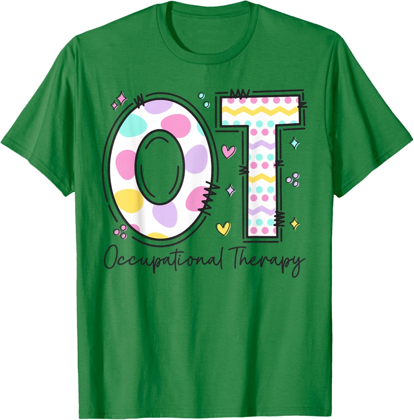 Occupational Therapy Therapist Happy Easter Day OT OTA COTA T-Shirt - T-Shirt | Irish Green