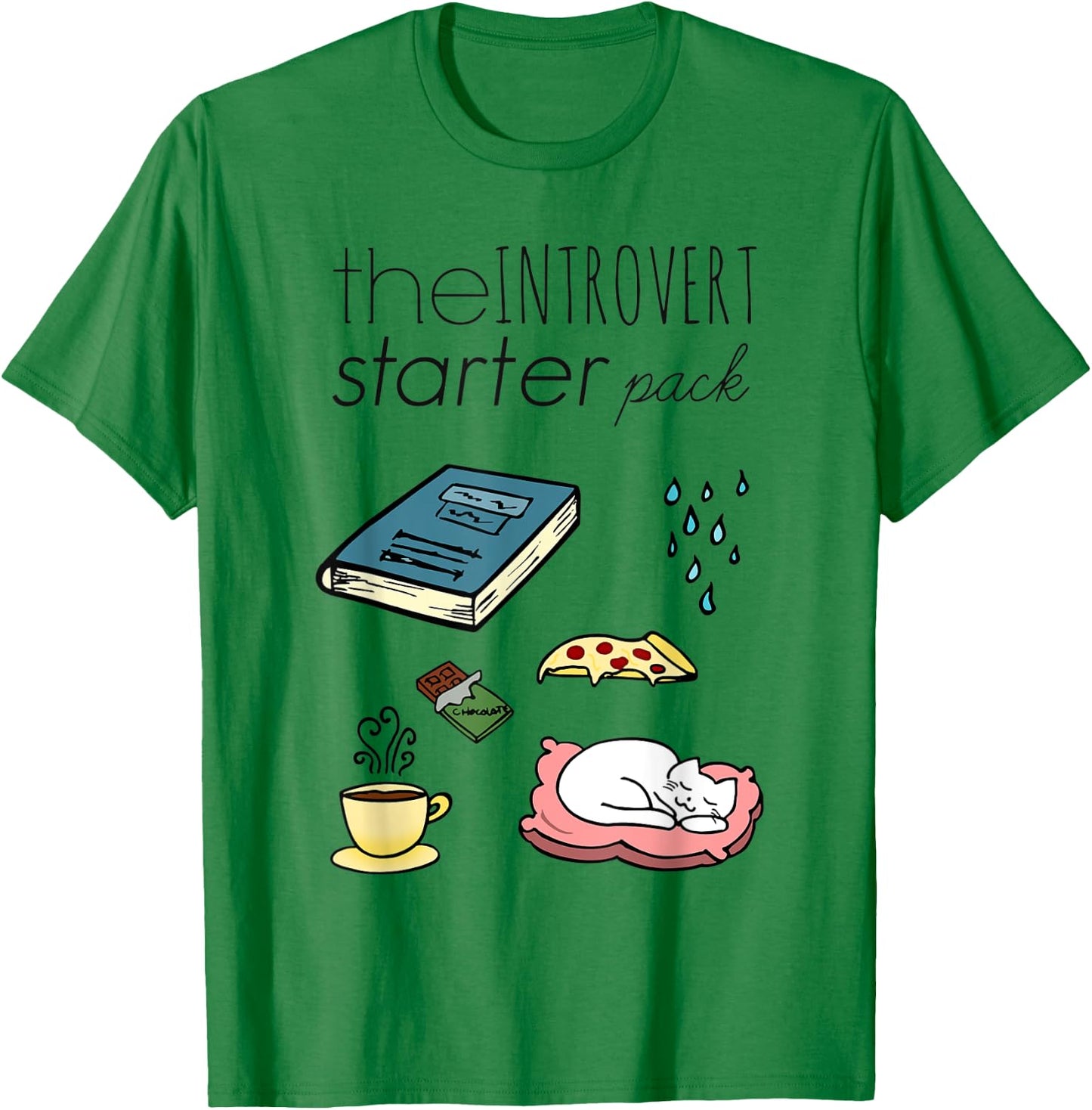 the Introvert Starter Pack: Book, Rain, Chocolate, Cat... T-Shirt - T-Shirt | Irish Green