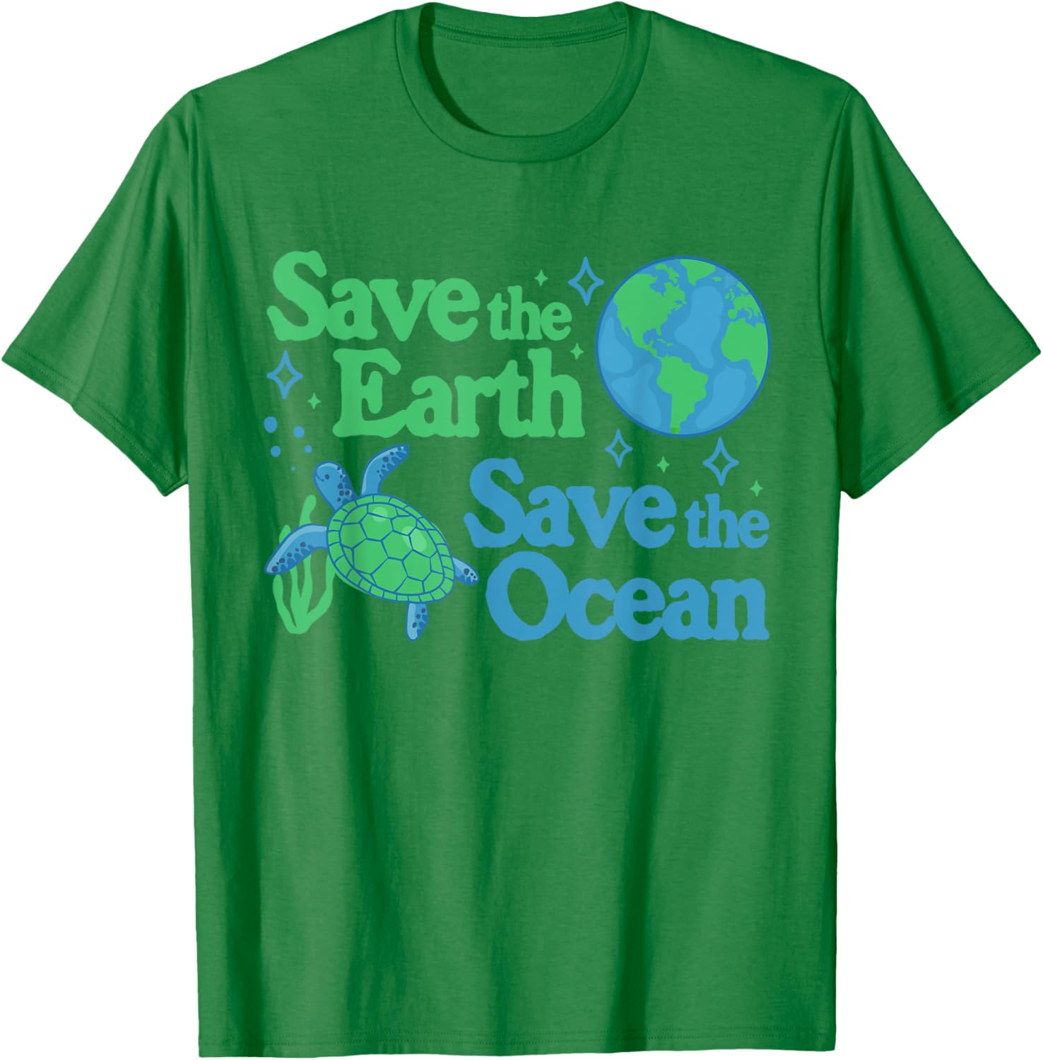 Save The Earth Ocean Sea Turtle Earth Day Awareness Cute T-Shirt - T-Shirt | Irish Green