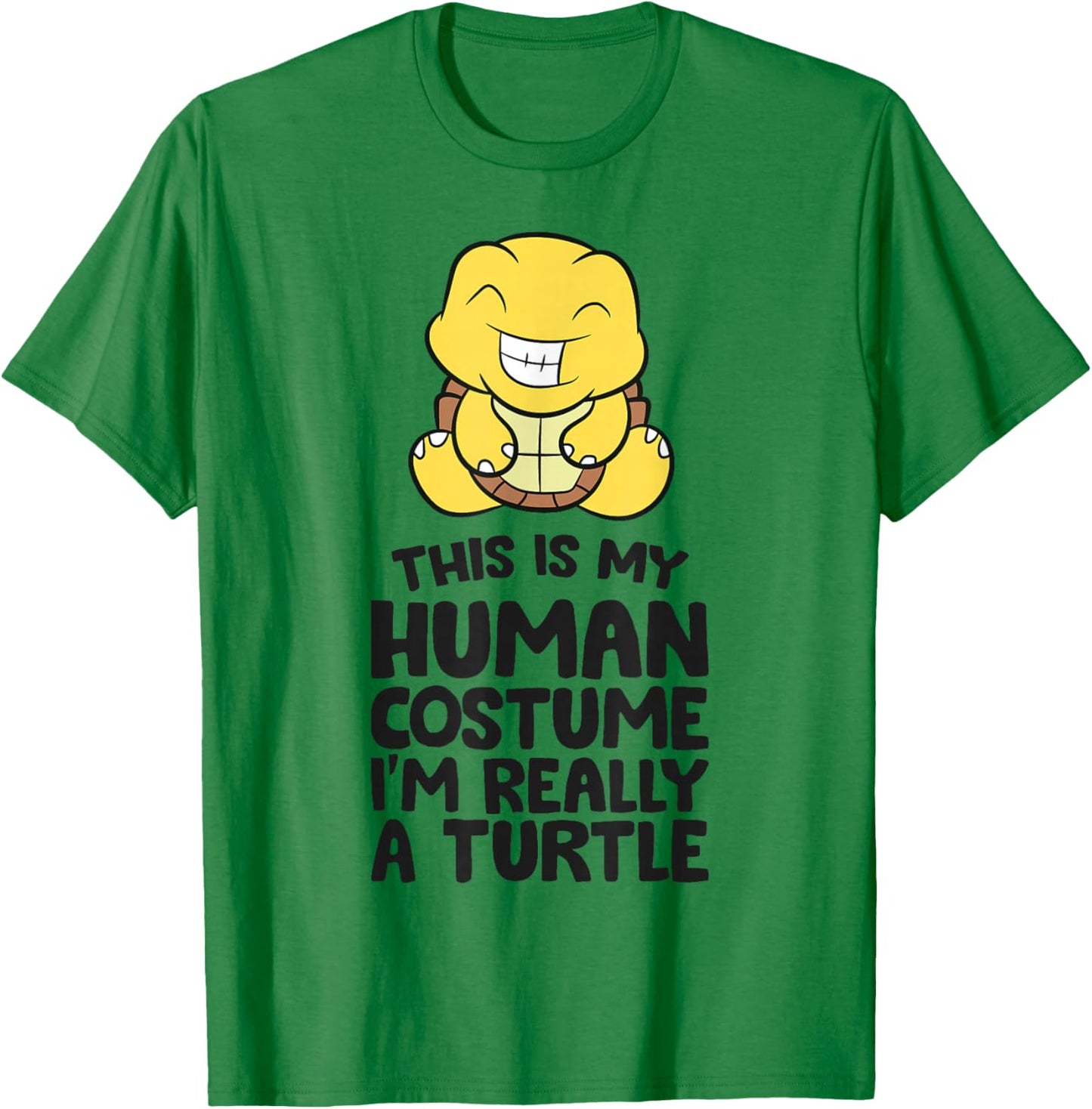 This Is My Human Costume I'm Really A Turtle T-Shirt - T-Shirt | Irish Green