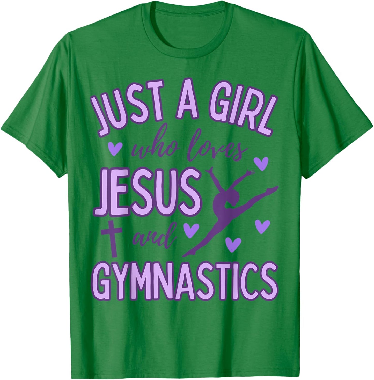 Just A Girl Who Loves Jesus and Gymnastics Christian Purple T-Shirt - T-Shirt | Irish Green