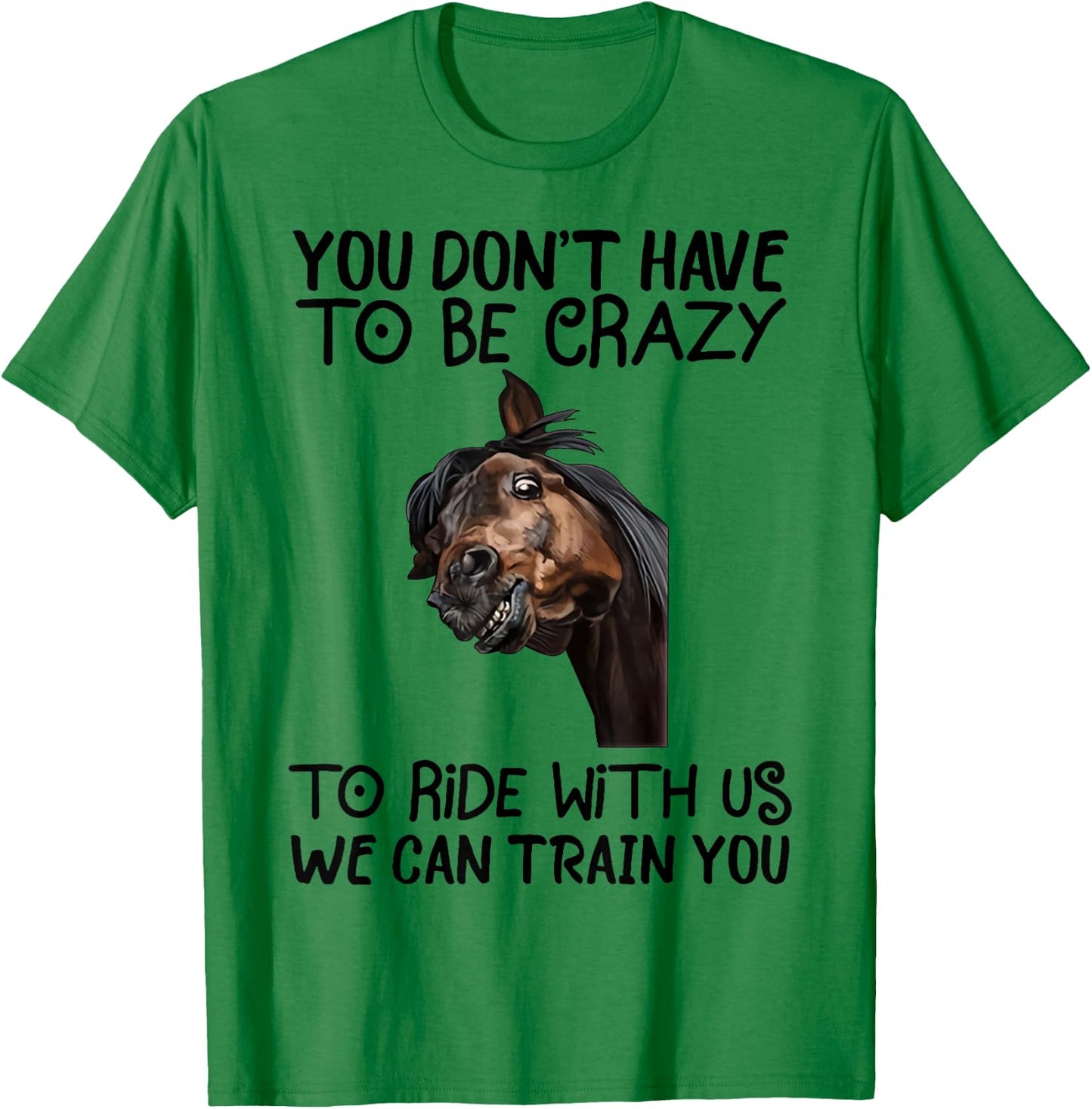 Horse Riding Equestrian Themed Gifts for Horse Lovers Funny T-Shirt - T-Shirt | Irish Green