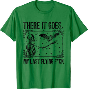 Classic Skeleton with Bat There It Goes My Last Flying F-ck T-Shirt - T-Shirt | Irish Green