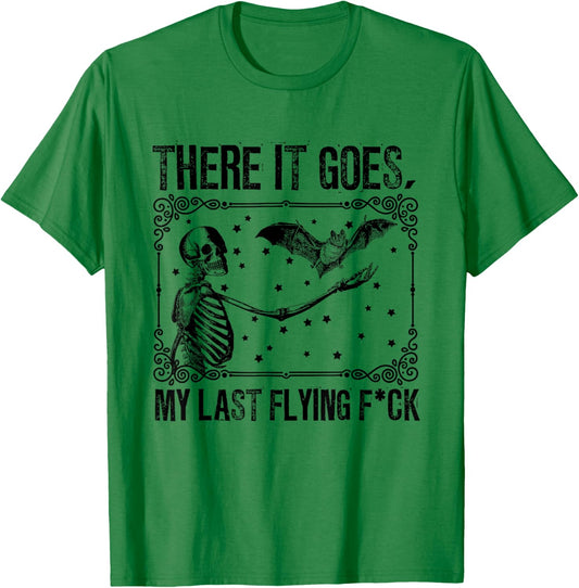 Classic Skeleton with Bat There It Goes My Last Flying F-ck T-Shirt - T-Shirt | Irish Green