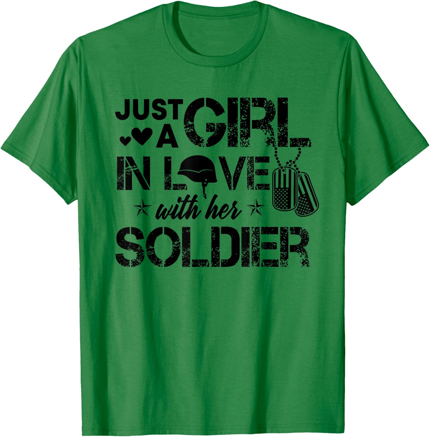 Just A Girl in Love with Her Soldier Army Girlfriend Wife T-Shirt - T-Shirt | Irish Green
