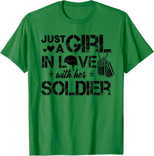 Just A Girl in Love with Her Soldier Army Girlfriend Wife T-Shirt - T-Shirt | Irish Green