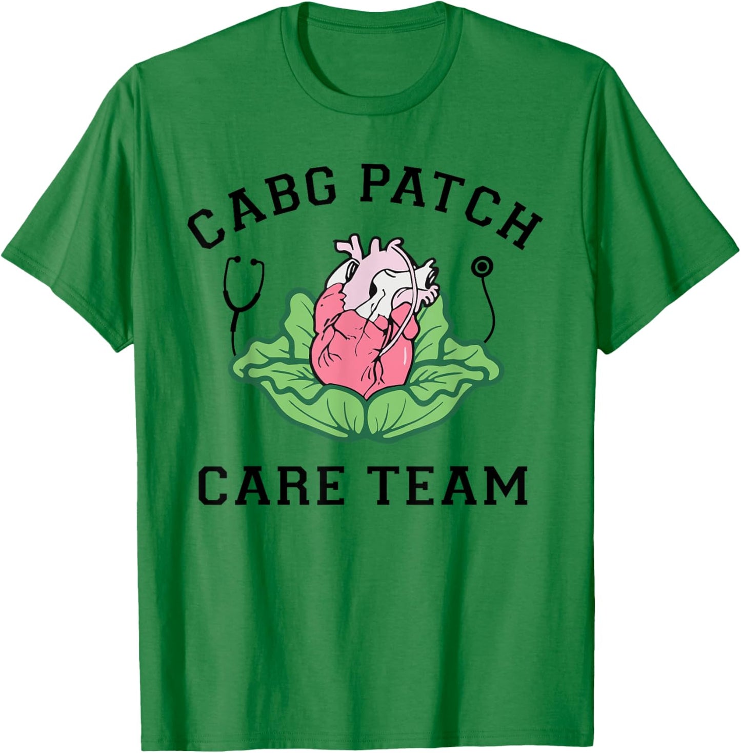 Cabbage Heart CVICU Nurse CABG Patch Care Cardiology Team T-Shirt - T-Shirt | Irish Green