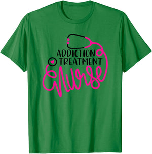 Substance Abuse Nursing Department Addiction Treatment Nurse T-Shirt - T-Shirt | Irish Green