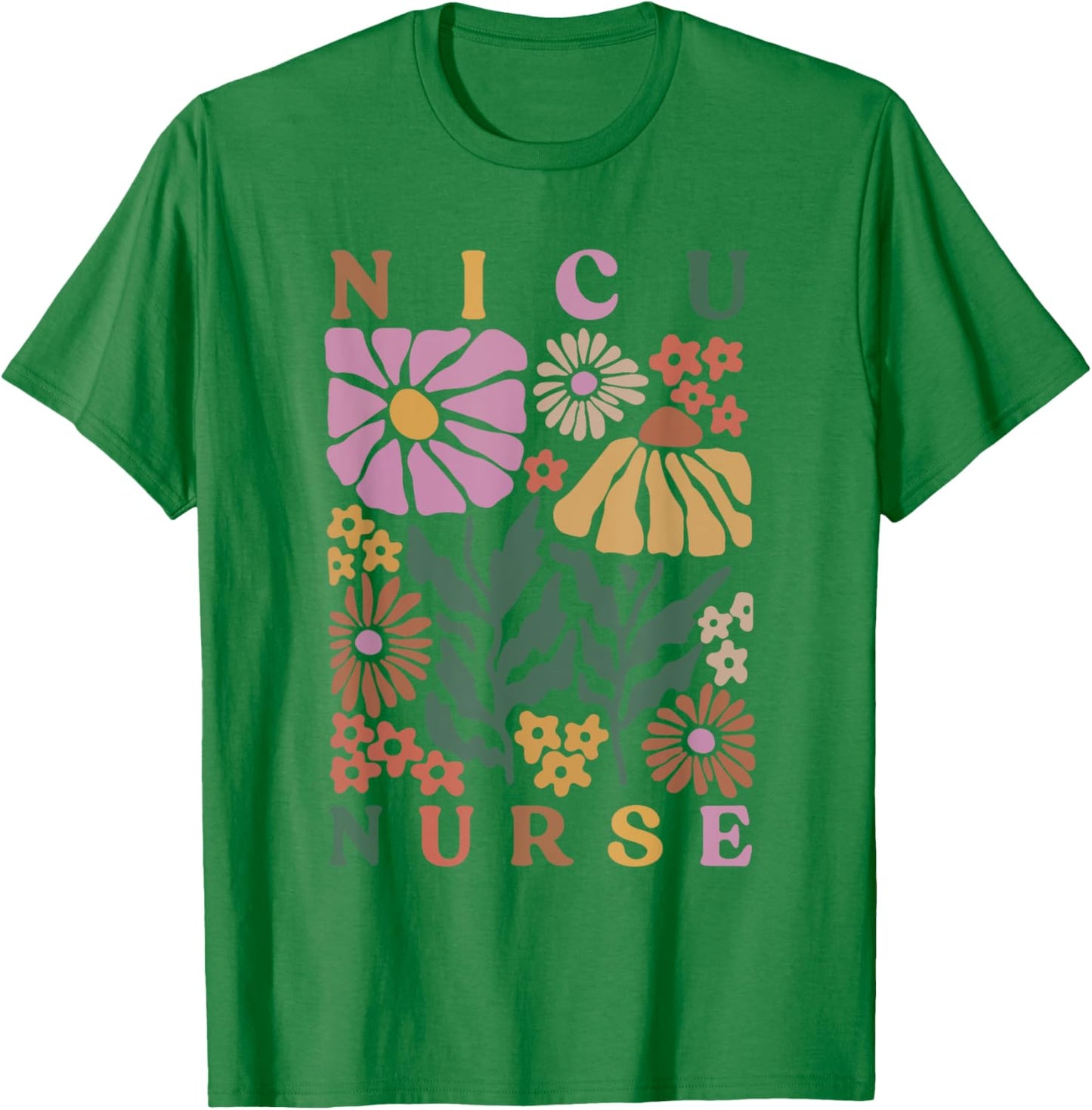 NICU Nurse Neonatal ICU Nurse Infant Care Specialist Newborn T-Shirt - T-Shirt | Irish Green