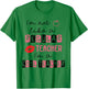 Cute I'm Not Like A Regular Teacher I'm A Cool Teacher Quote T-Shirt - T-Shirt | Irish Green