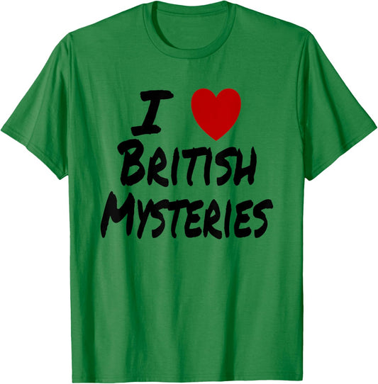 I Heart (Love) British Mysteries Television TV Drama T-Shirt - T-Shirt | Irish Green