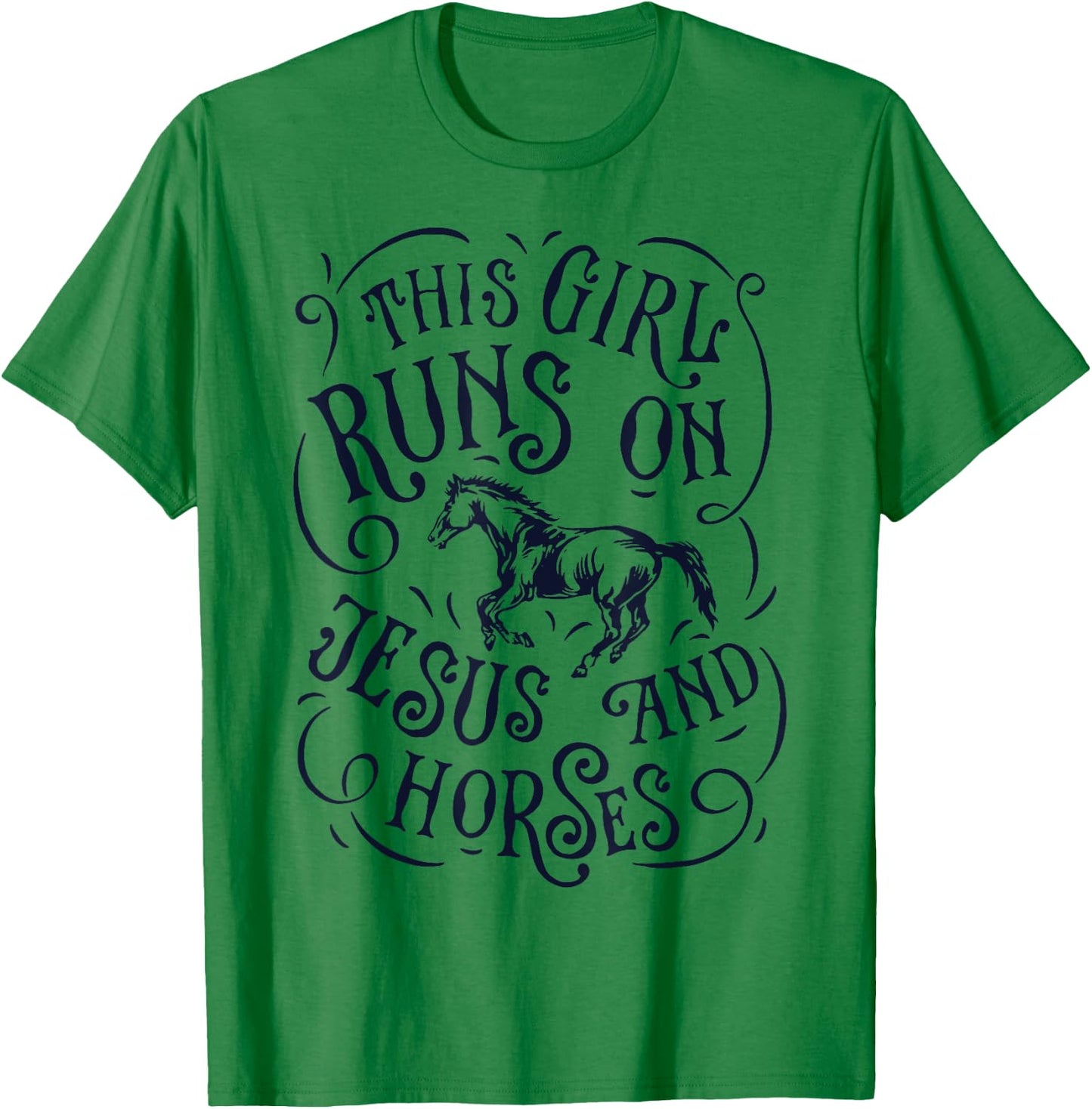This Girl Runs On Jesus And Horses Horse Riding T-Shirt - T-Shirt | Irish Green