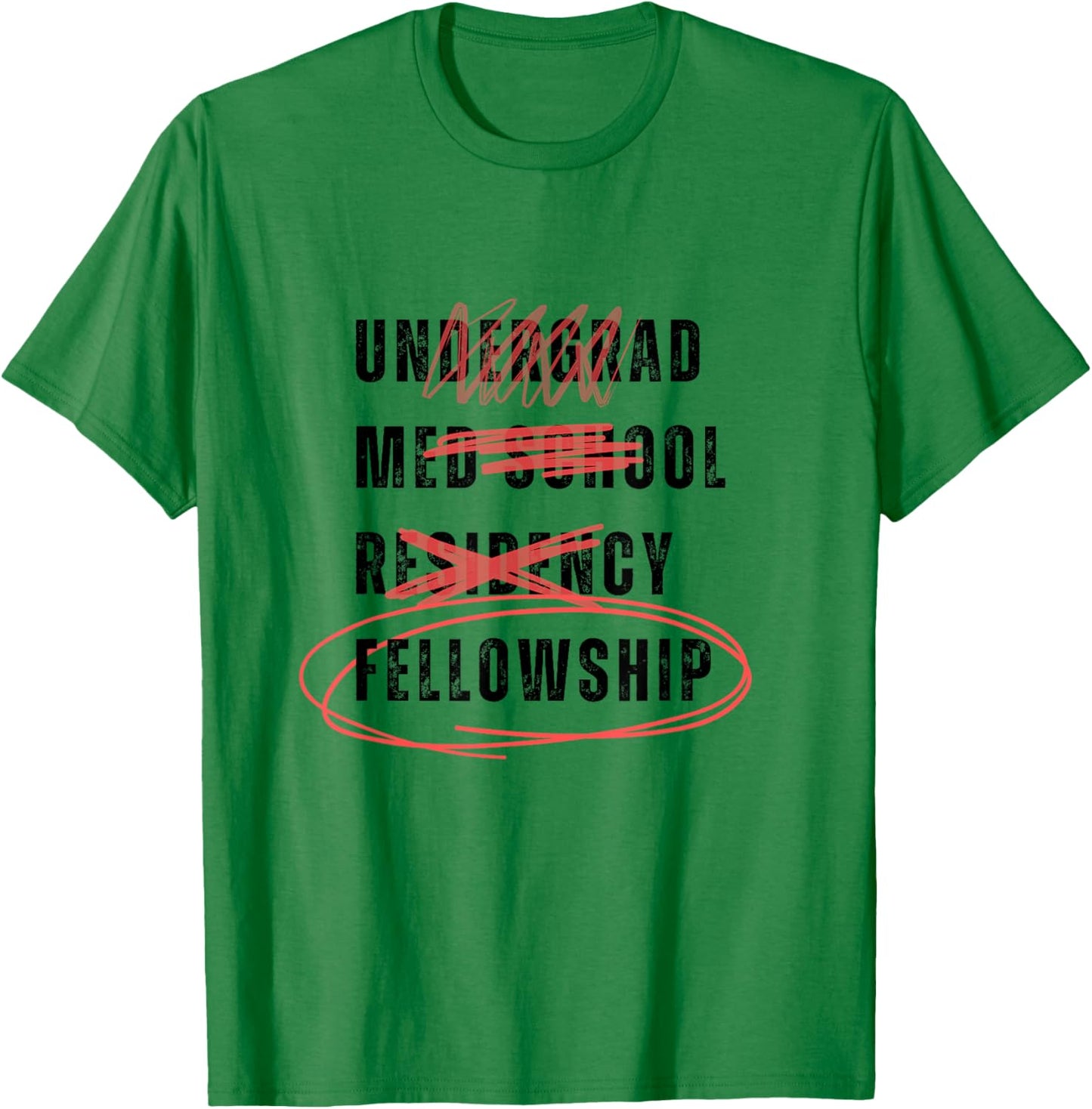 PGY Done Medical Training Residency Fellowship Graduation T-Shirt - T-Shirt | Irish Green