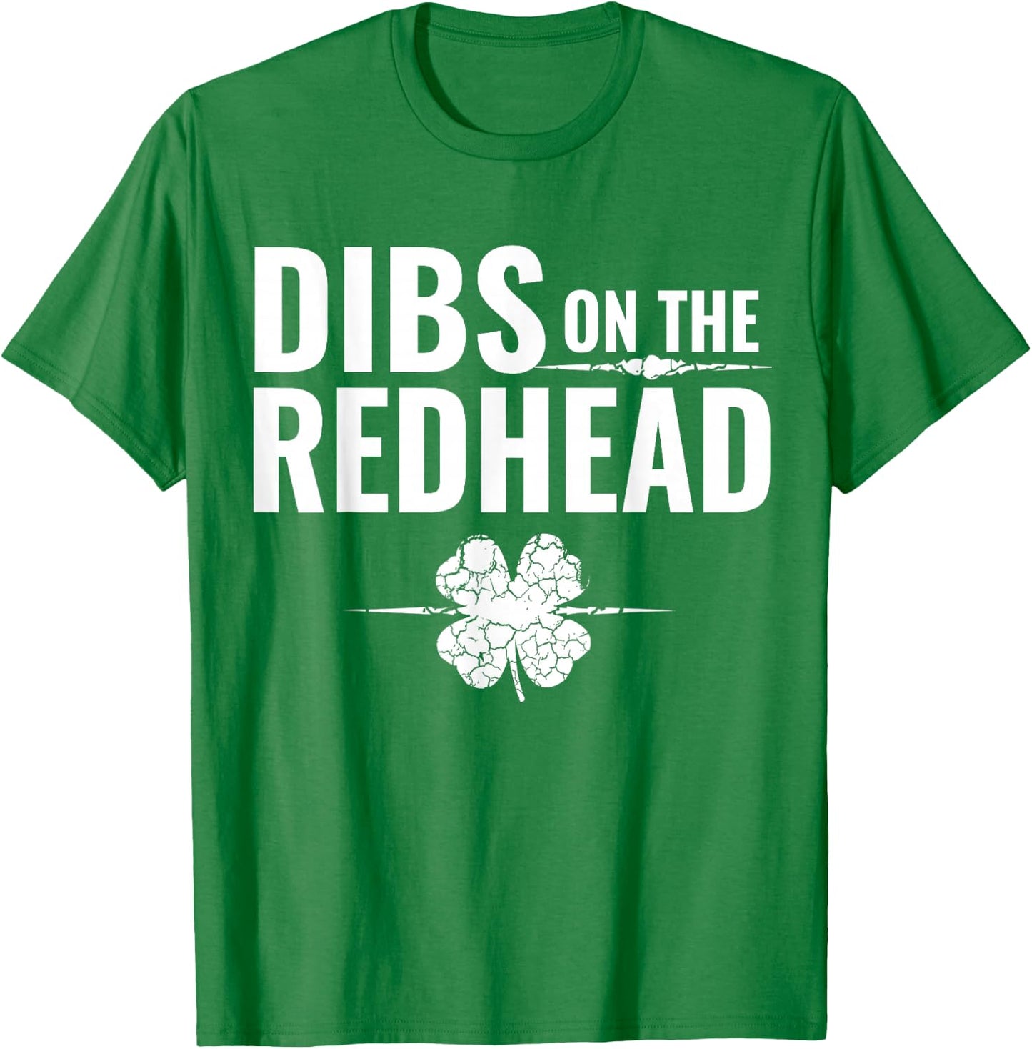 St Patrick's Day - Dibs on The Redhead Small T-Shirt - T-Shirt | Irish Green