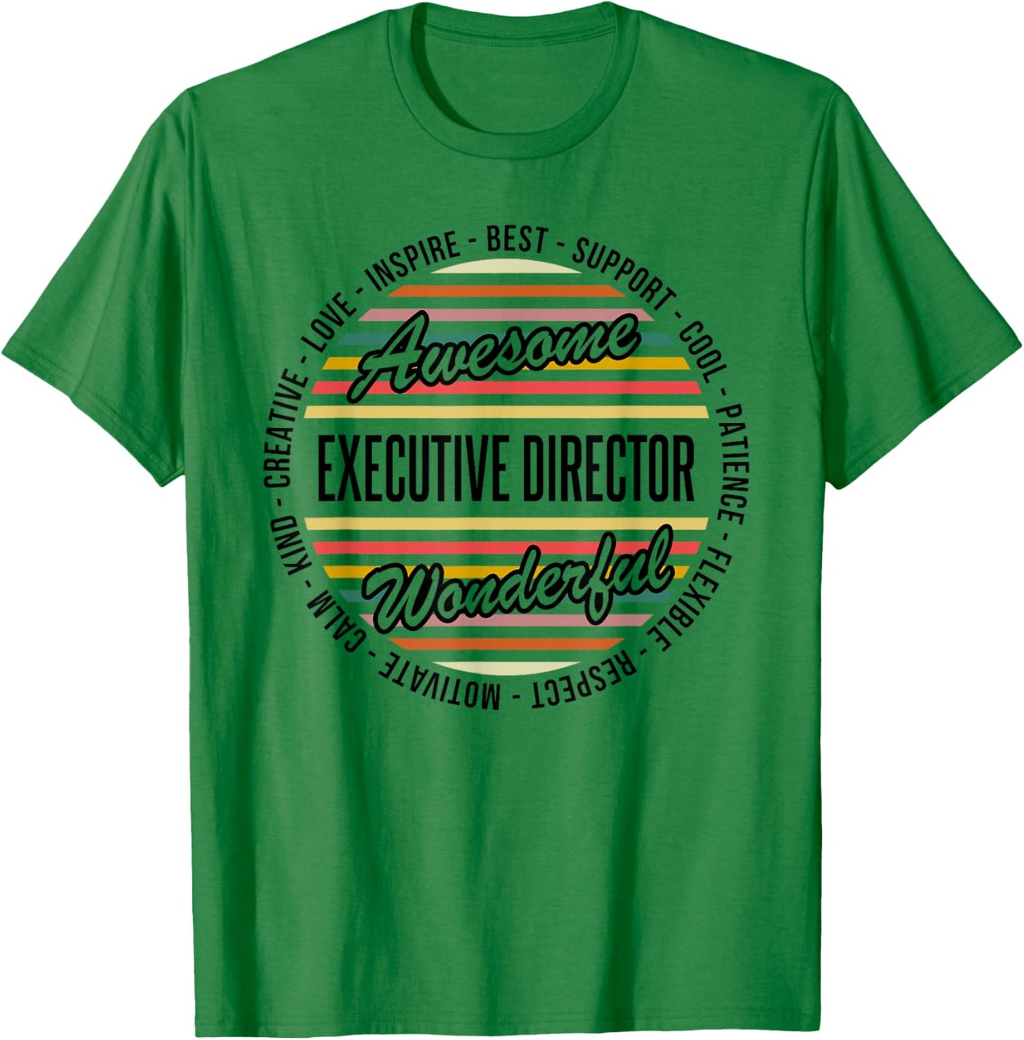 Executive Director Funny Appreciation T-Shirt - T-Shirt | Irish Green