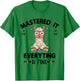 Masters Mastered It Alpaca Graduate Master Degree Graduation T-Shirt - T-Shirt | Irish Green
