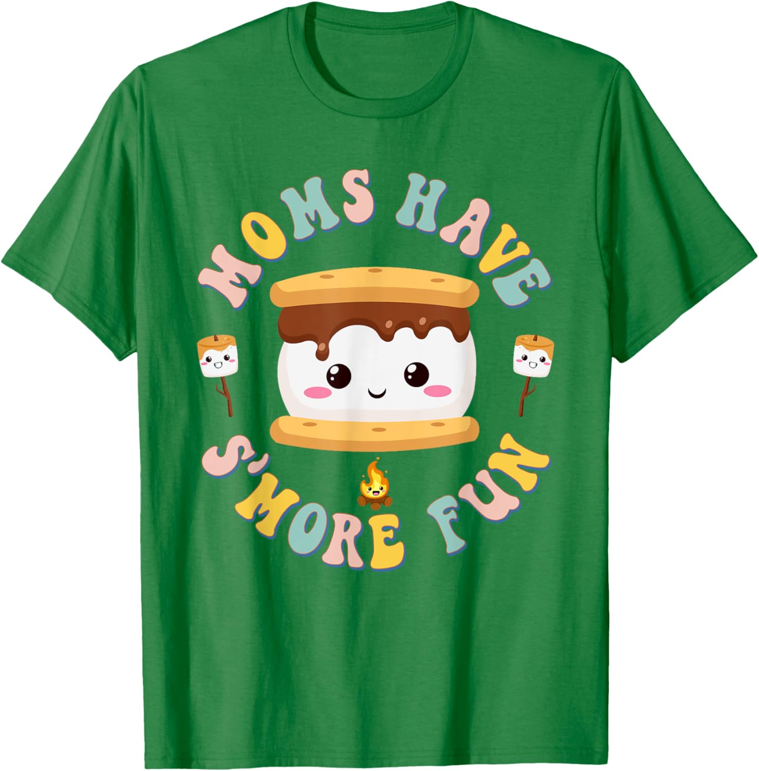 Camping Kawaii Smores Moms Have S'more Fun Mothers Camping T-Shirt - T-Shirt | Irish Green