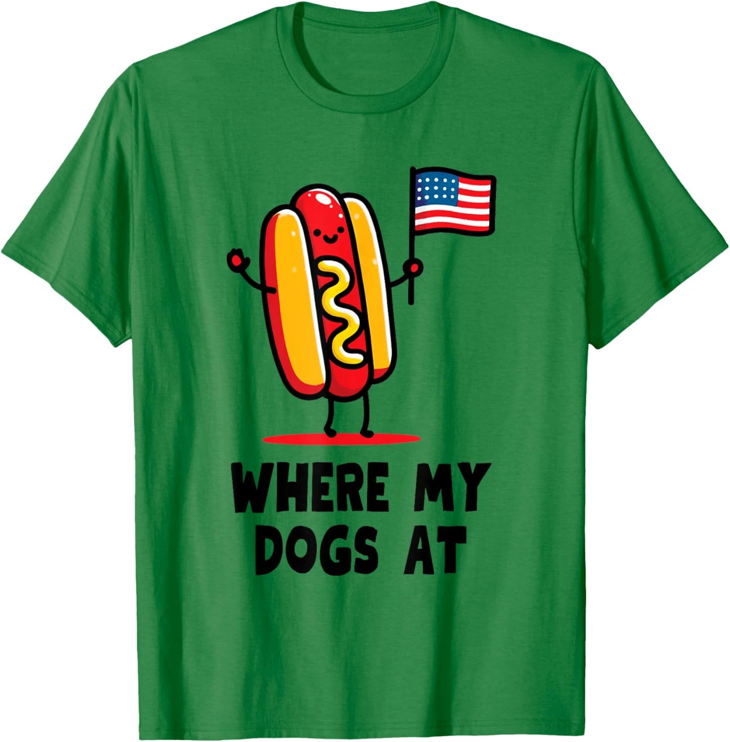 Where My Dogs At T-Shirt - T-Shirt | Irish Green