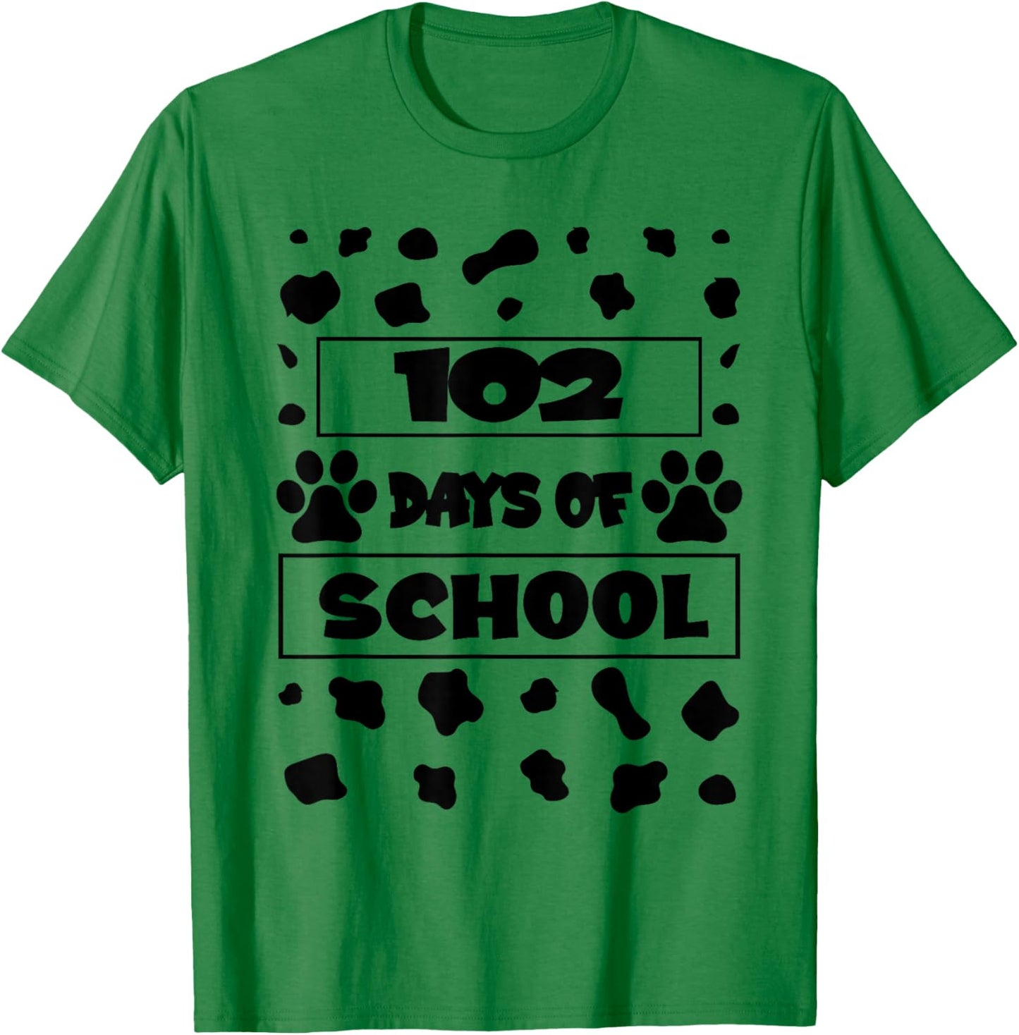 102nd Day of School Today For Dalmatian Dog Lovers 102 days T-Shirt - T-Shirt | Irish Green