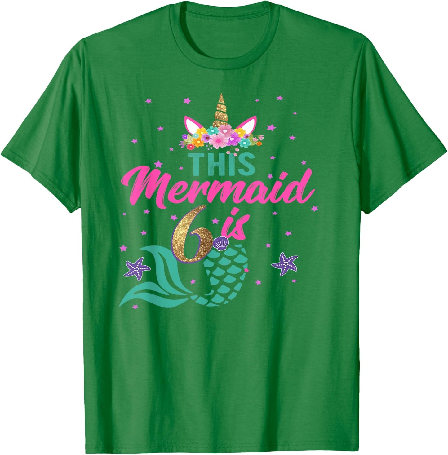 6th Birthday Girl Unicorn Shirt Mermaid Tail 6 Years Old T-Shirt - T-Shirt | Irish Green