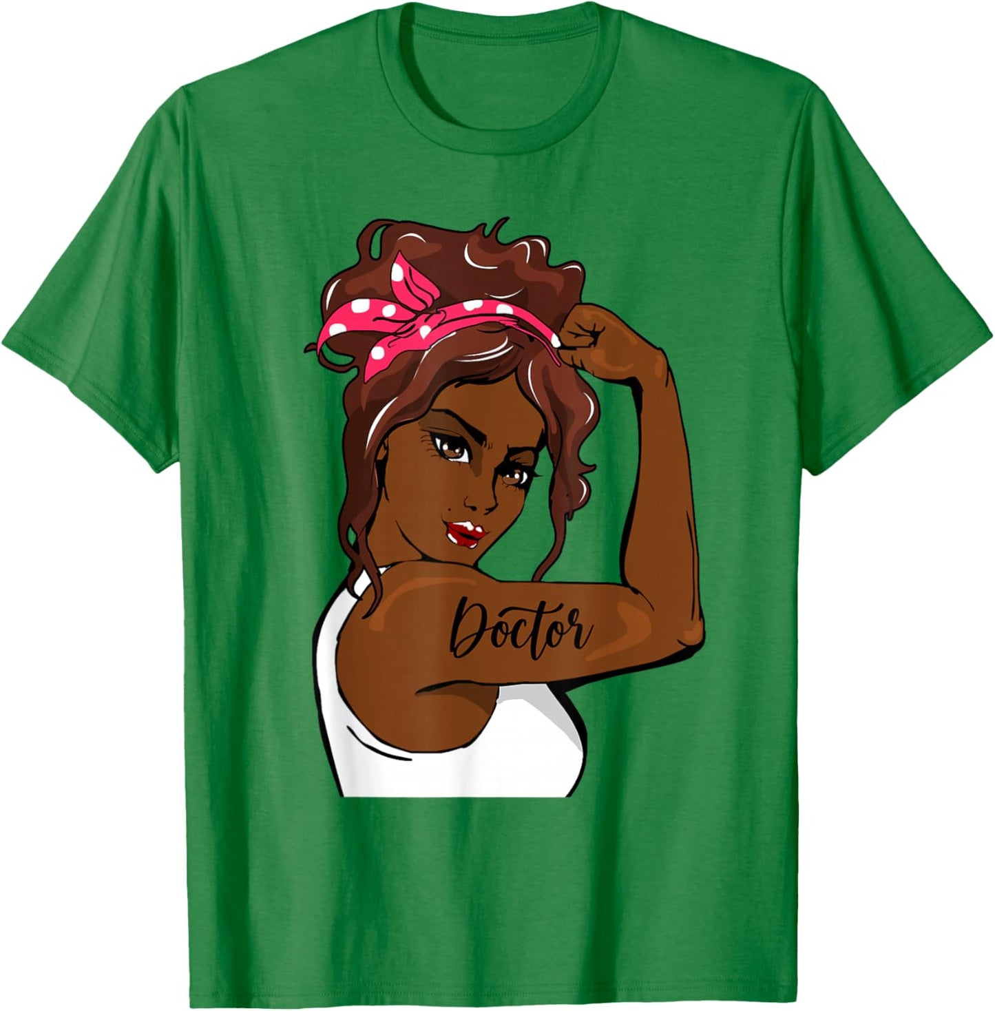 Black History Pin Up Rosie The Riveter Doctor T-Shirt - T-Shirt | Irish Green