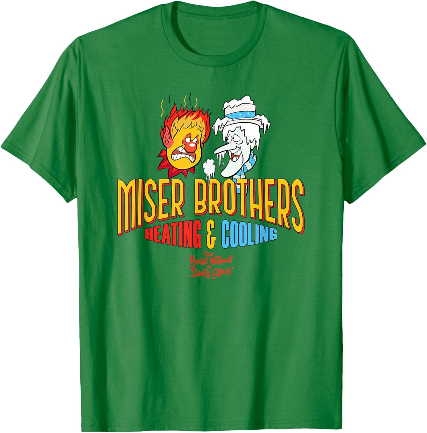 The Year Without a Santa Claus Miser Brothers T-Shirt - T-Shirt | Irish Green