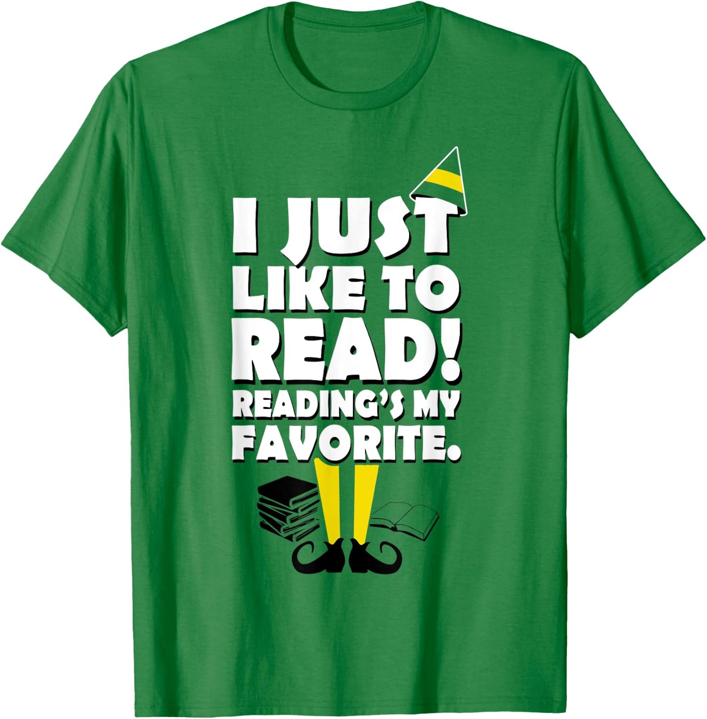 I Just Like To Read! Reading's My Favorite T-Shirt - T-Shirt | Irish Green