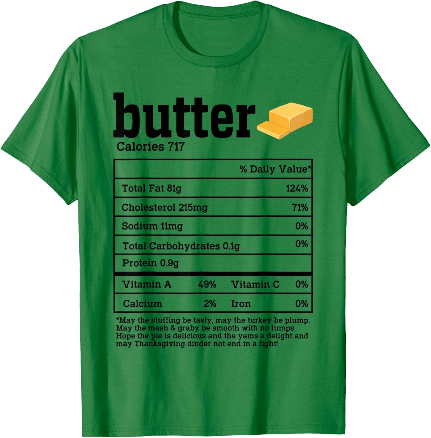 Butter Nutrition Facts Thanksgiving Food Men Women Kids T-Shirt - T-Shirt | Irish Green