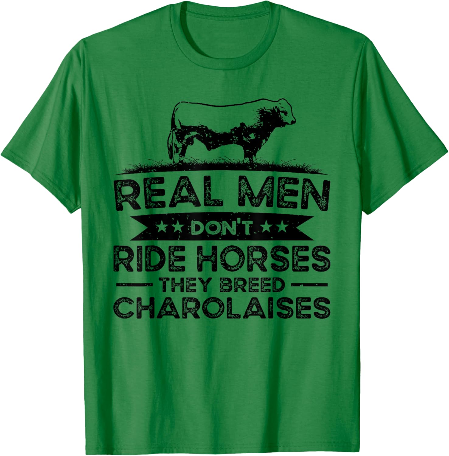 Men Don't Ride Breed Cattle Farmer - Charolais Cattle T-Shirt - T-Shirt | Irish Green