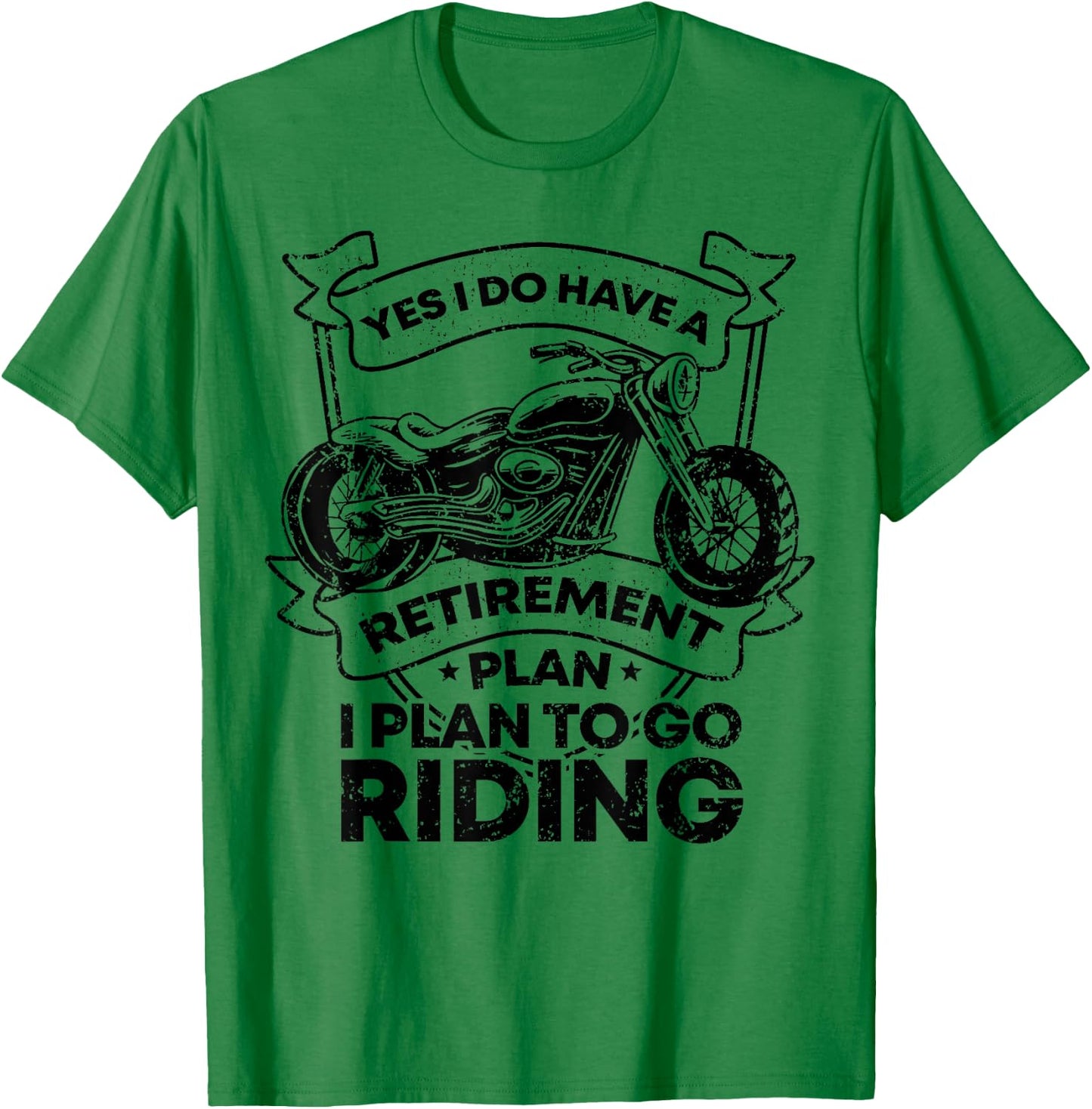 Retirement Plan Riding Motorcycle Lovers Riders Biker Gift T-Shirt - T-Shirt | Irish Green