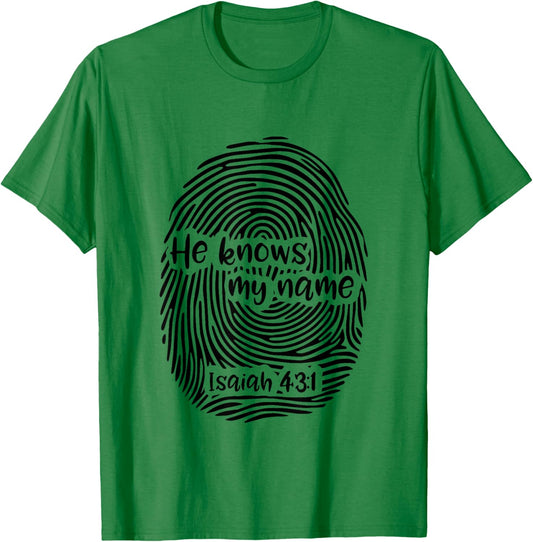He Knows My Name - Isaiah 43:1 Fingerprint Art Christian T-Shirt - T-Shirt | Irish Green