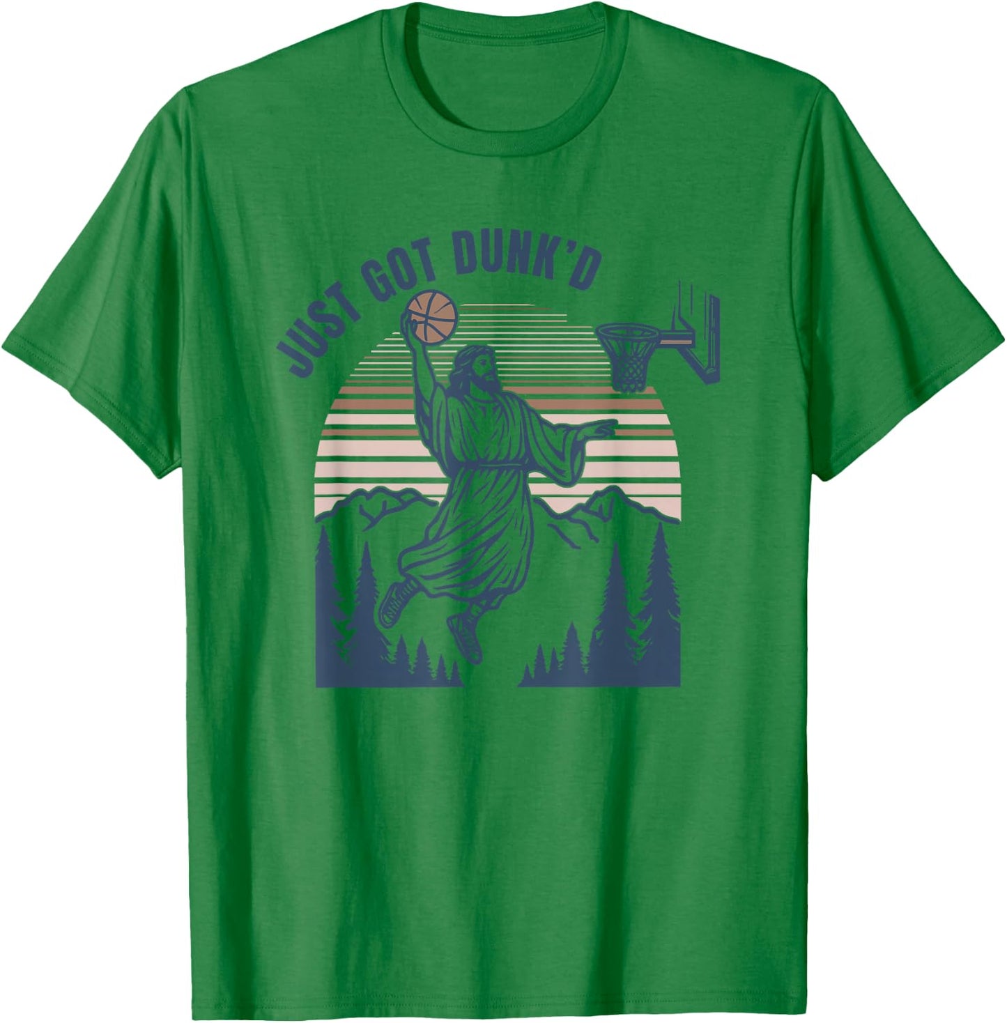 Just Got Dunked, Funny Jesus Basketball T-Shirt - T-Shirt | Irish Green
