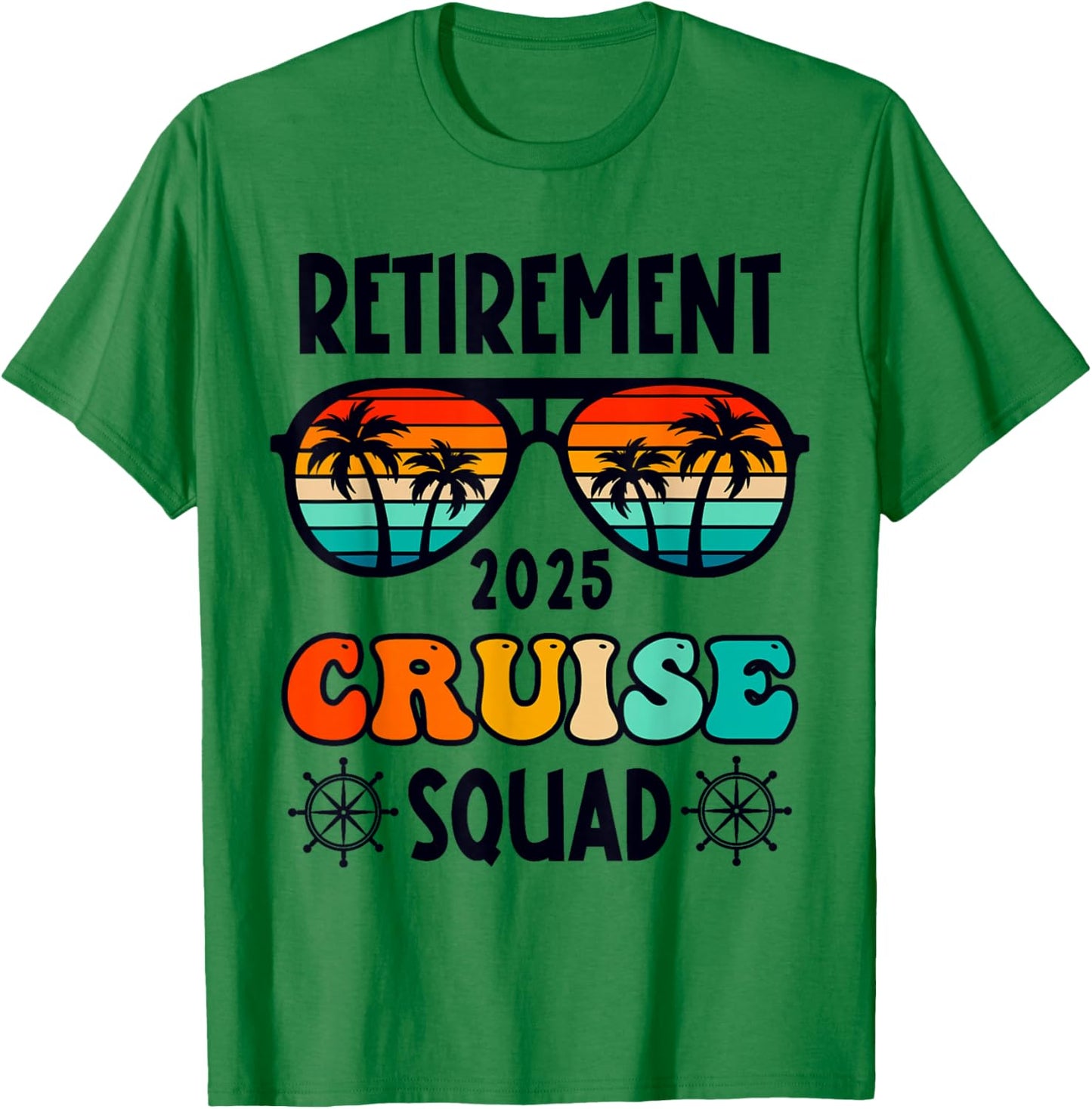Retirement Cruise Trip 2025 Retired Vacation Matching Family T-Shirt - T-Shirt | Irish Green