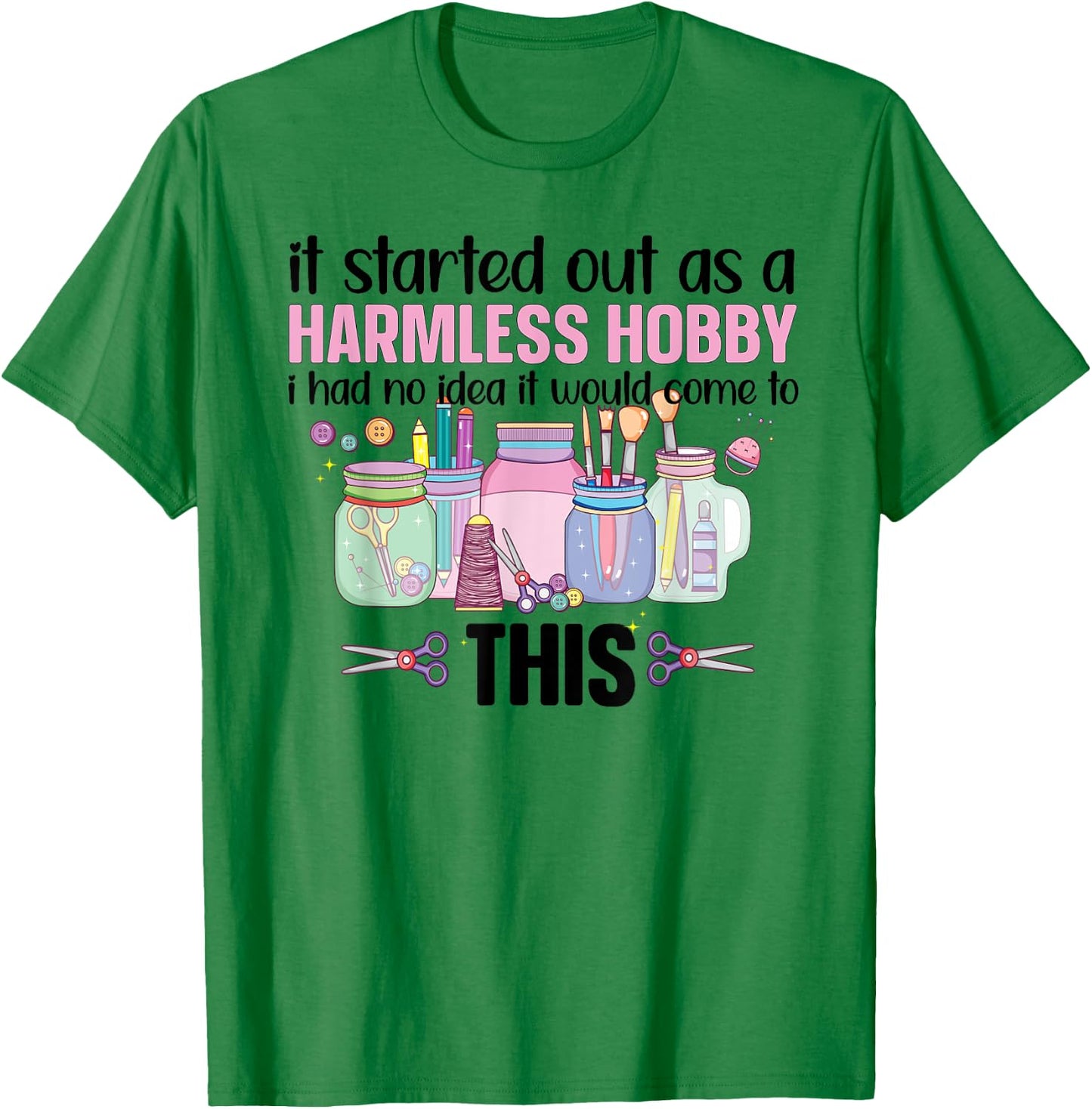 Funny Crafting Crafter Craft T-Shirt - T-Shirt | Irish Green