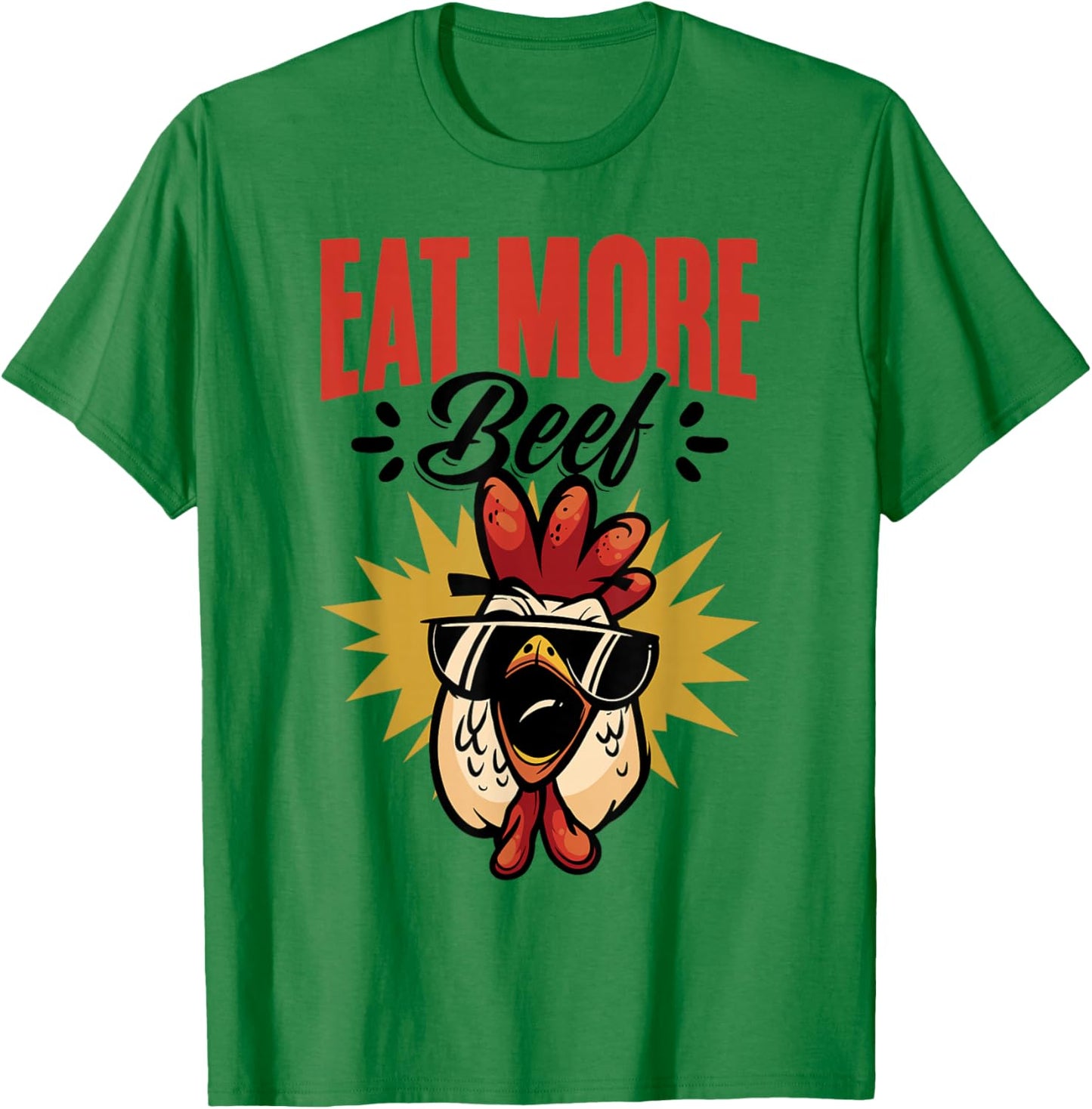 Eat More Beef Chicken Farmer Beef Funny Quote T-Shirt - T-Shirt | Irish Green