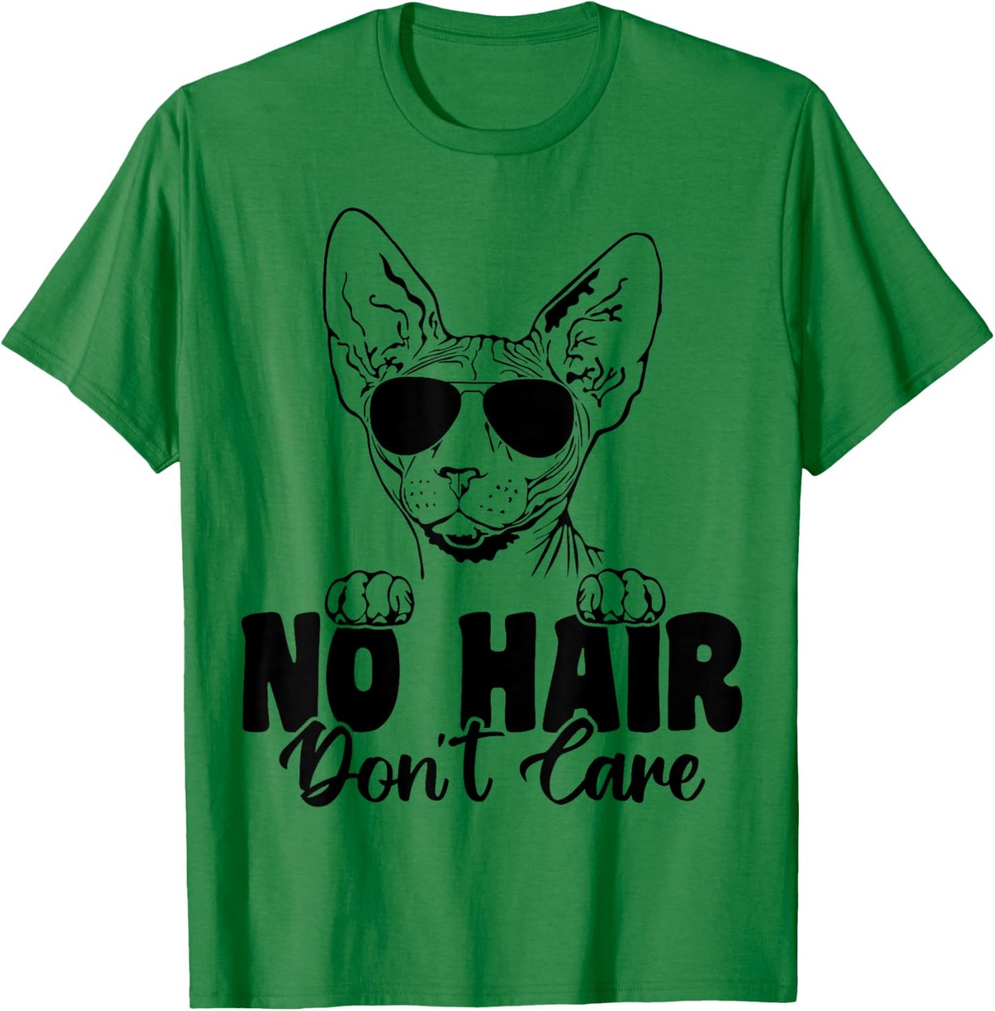 Funny Sphynx Cat No Hair Don't Care Bald Hairless Cat Lover T-Shirt - T-Shirt | Irish Green