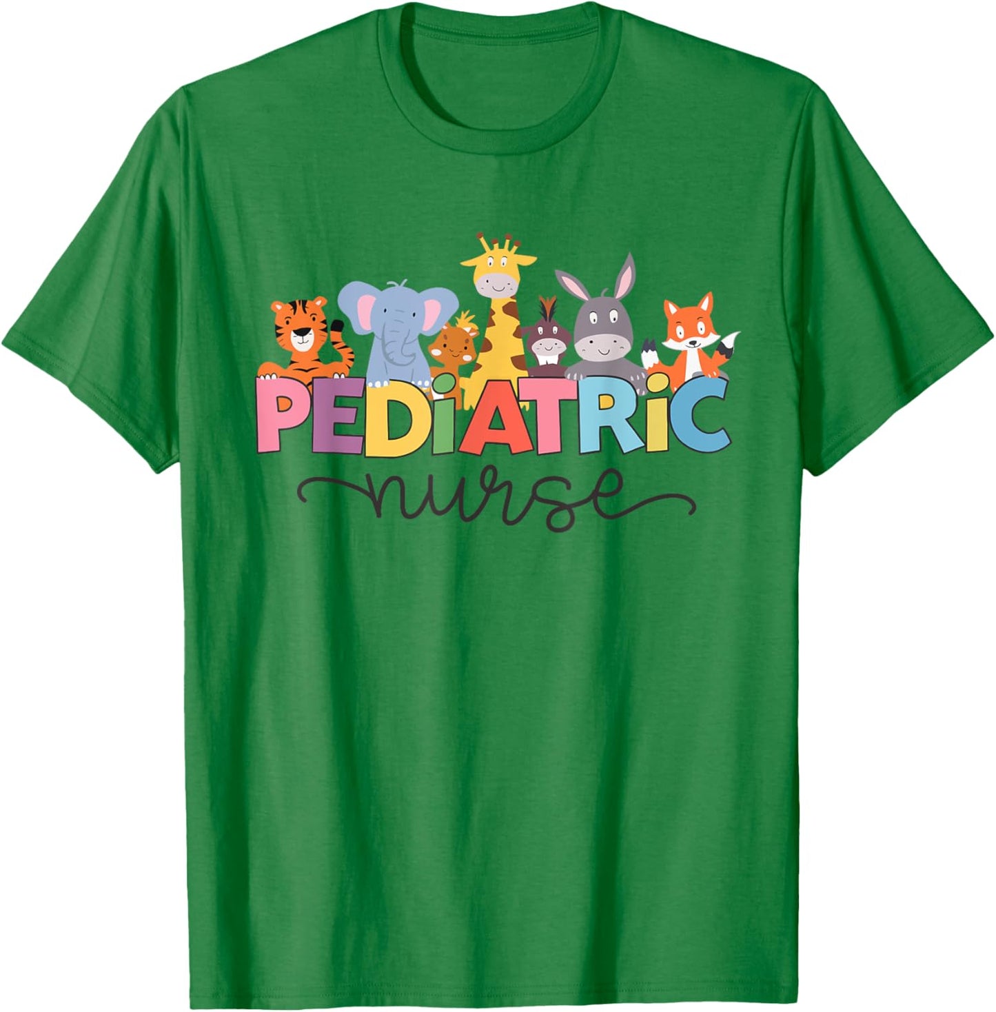 Pediatric Nurse PEDS Nursing Appreciation Pediatric T-Shirt - T-Shirt | Irish Green