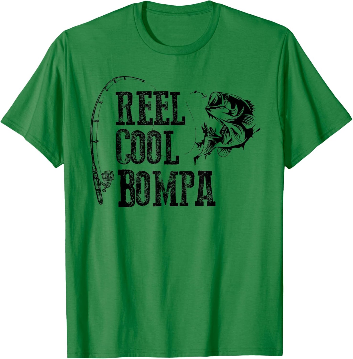 Bompa Fishing: Reel Cool Bompa Funny Gift T-Shirt - T-Shirt | Irish Green