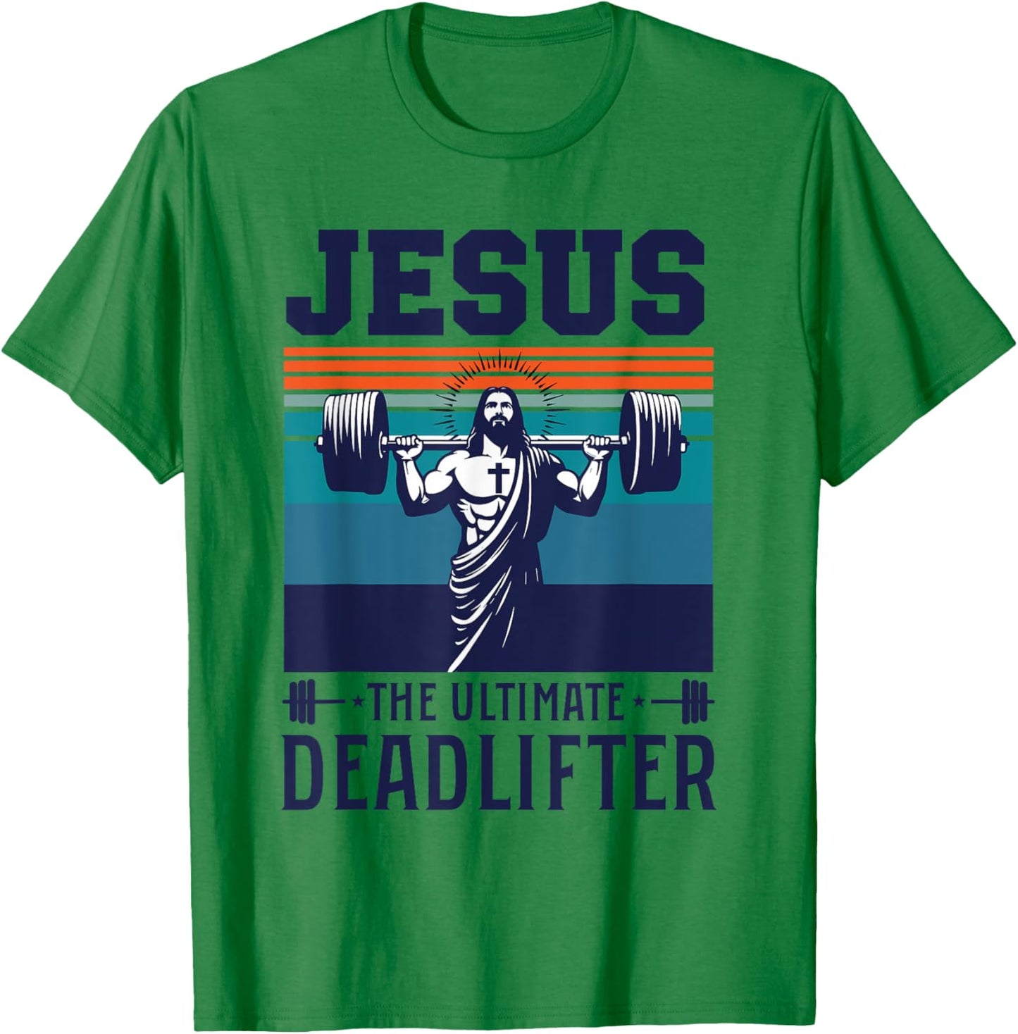 Fitness Funny Vintage Jesus The Ultimate Deadlifter T-Shirt - T-Shirt | Irish Green
