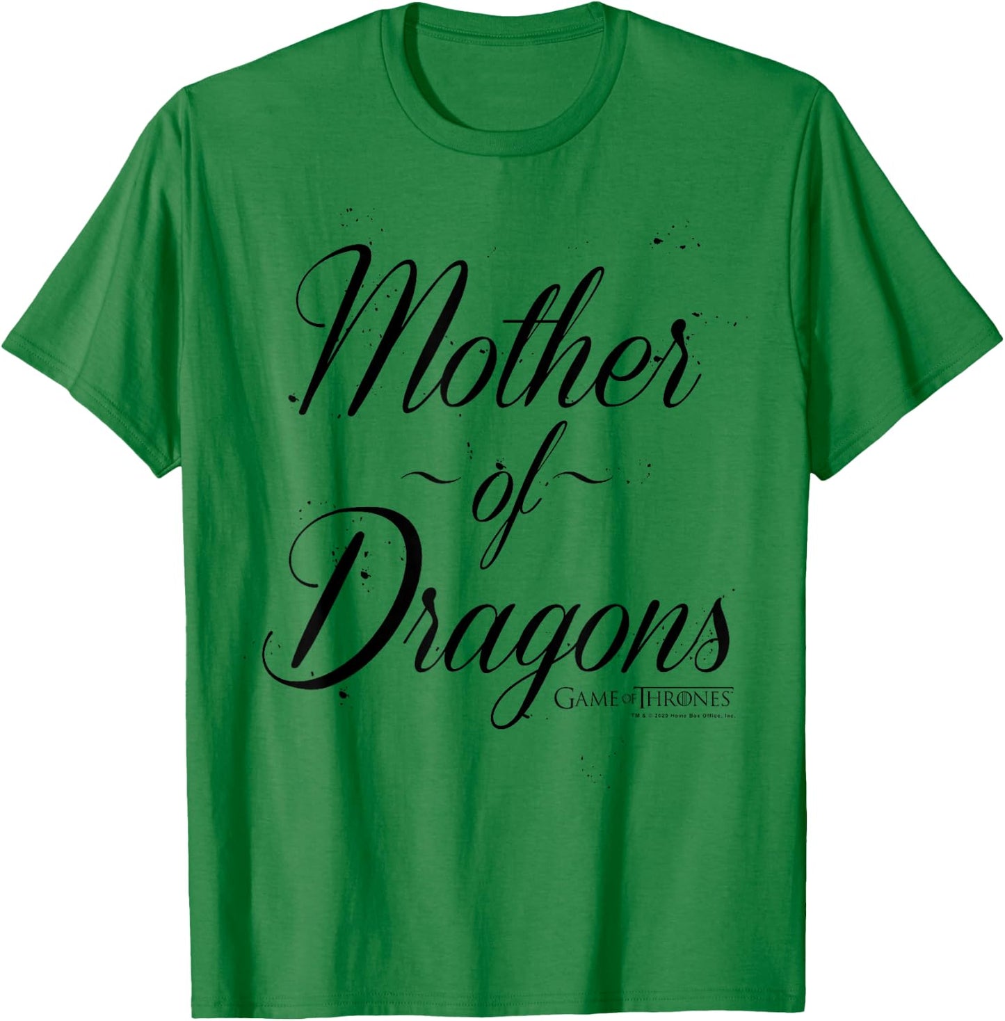 Game Of Thrones Mother's Day Mother Of Dragons Text T-Shirt - T-Shirt | Irish Green