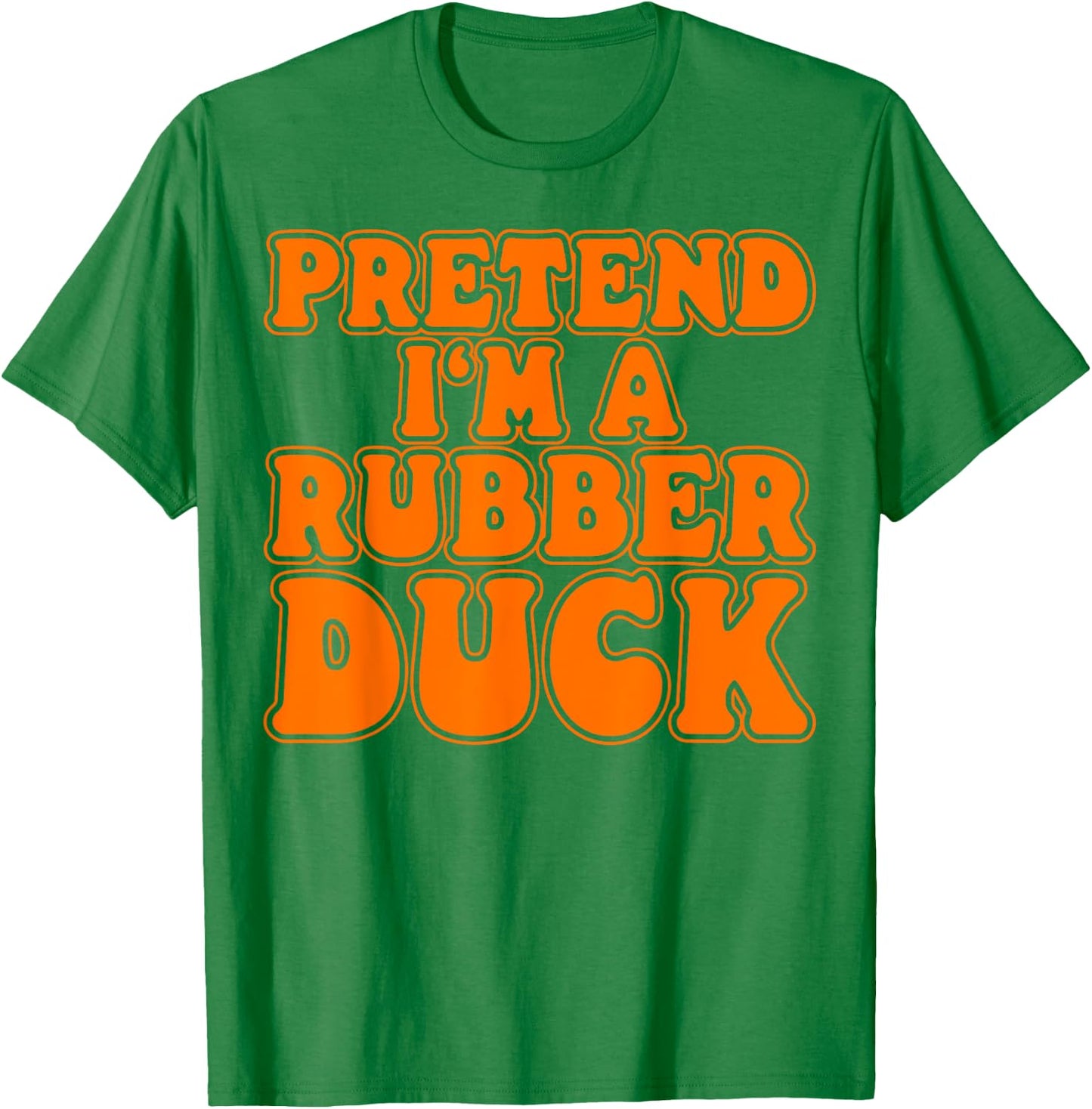 Pretend I‘m a Rubber Duck Costume Women Men Kids T-Shirt - T-Shirt | Irish Green