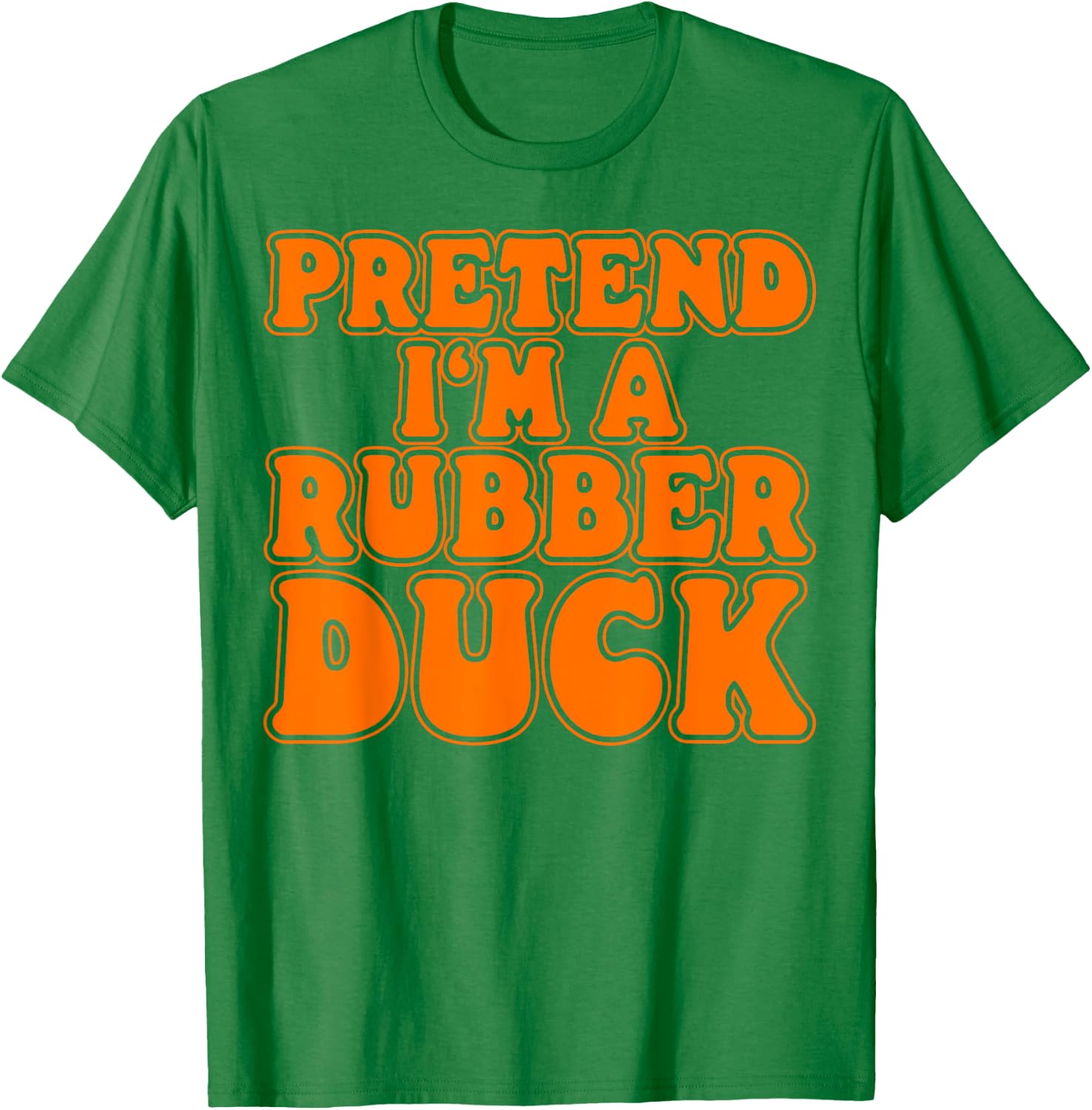 Pretend I‘m a Rubber Duck Costume Women Men Kids T-Shirt - T-Shirt | Irish Green