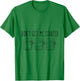 Don't Get Me Started Sourdough T-Shirt - T-Shirt | Irish Green