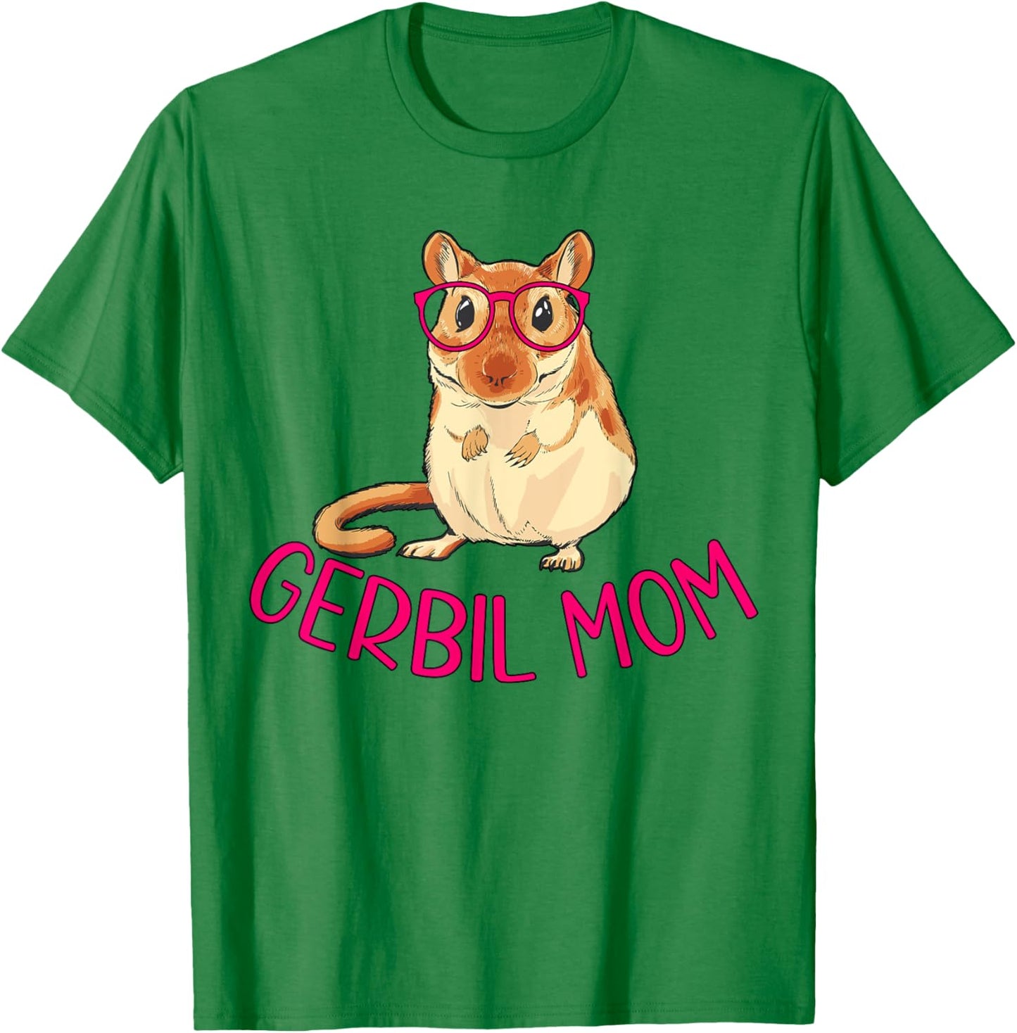 Gerbil Mom Gerbil Owner Gerbil Lover Gerbil Mama T-Shirt - T-Shirt | Irish Green