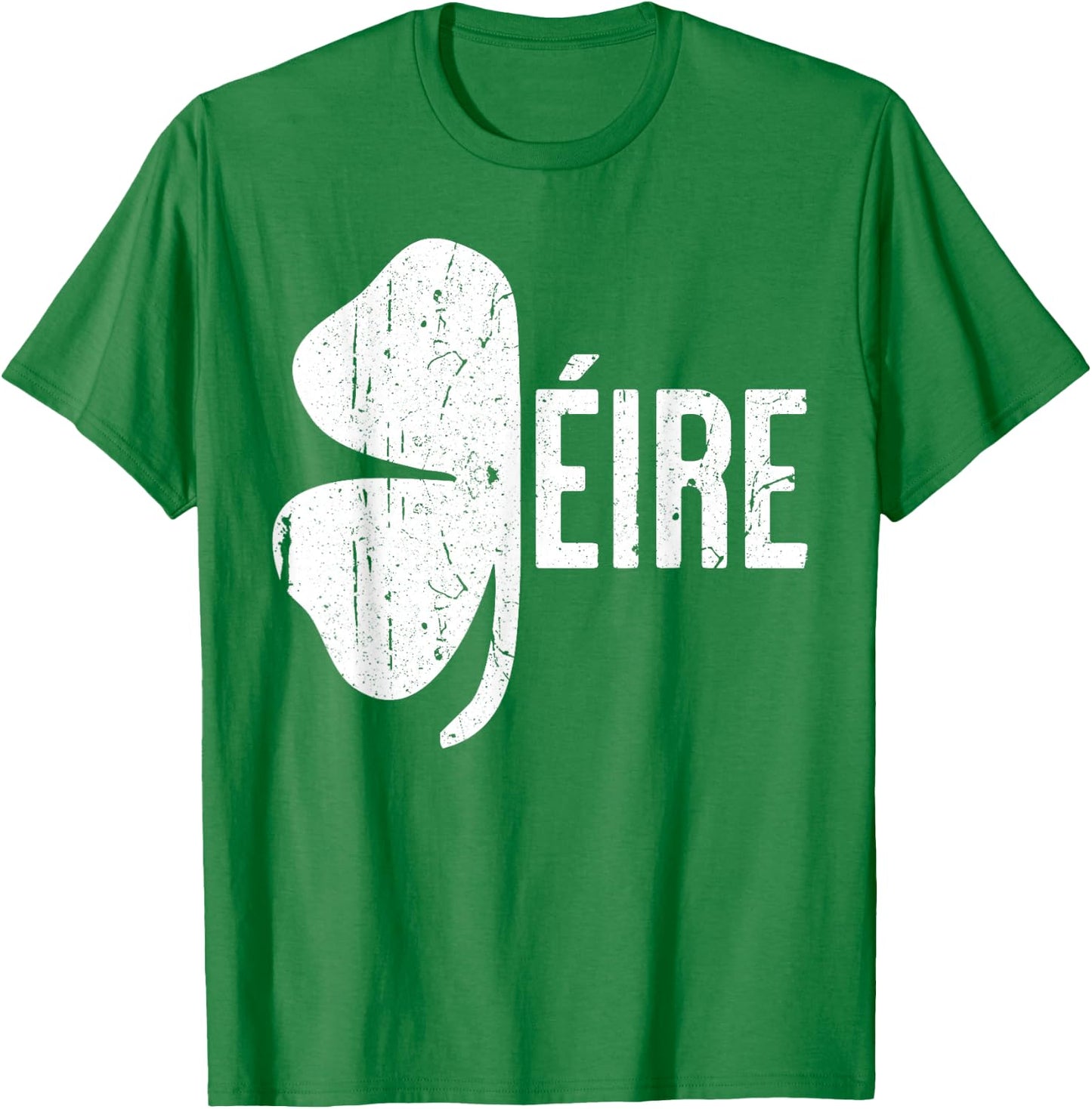 Eire Shirt Irish Men Women Kids St Patricks Day T-Shirt - T-Shirt | Irish Green